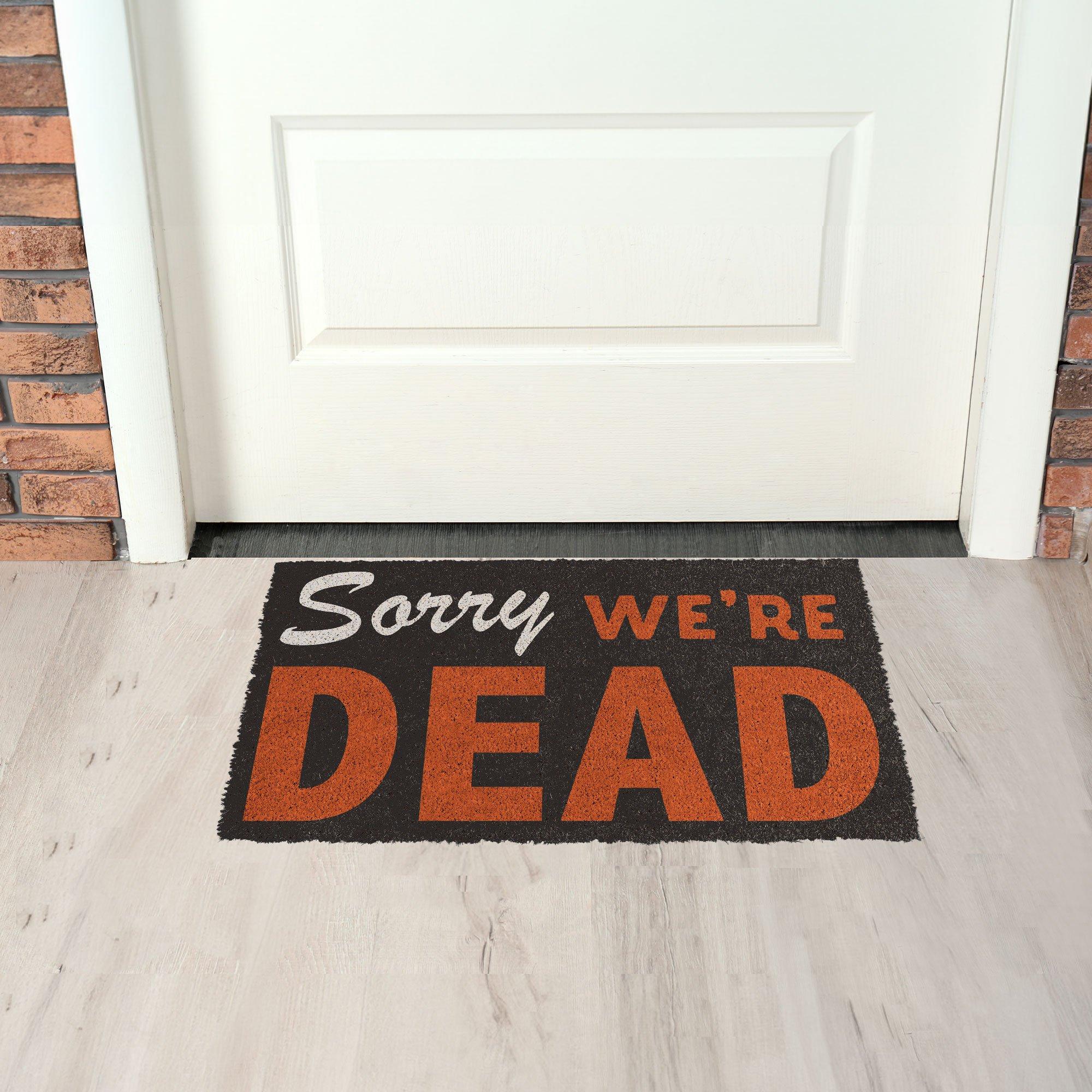 Sorry We're Dead Halloween Coir Doormat, 29.5in x 17.75in