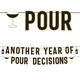 Pour Decisions New Year's Eve Letter Banner, 2pc