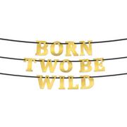 Metallic Gold Born Two Be Wild Cardstock Letter Banner Kit, 4.5in Letters, 16pc