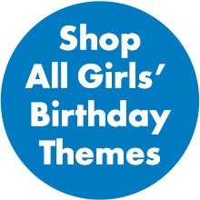 All Girls’ Birthday Themes