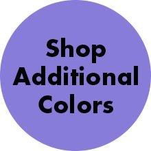 Shop Additional Colors
