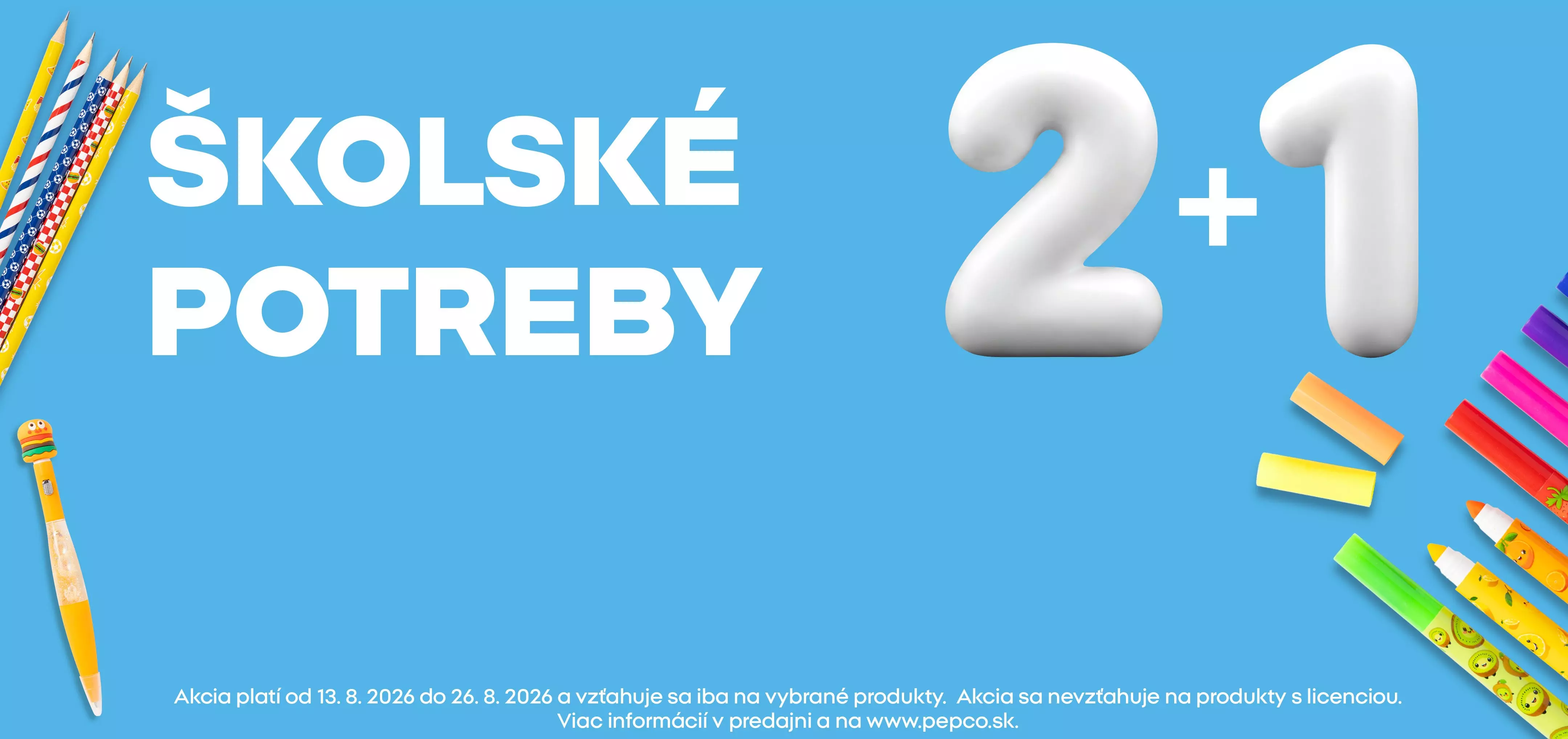 Pepco školské potreby s akciou 2+1 na farebné ceruzky, perá a pastelky.