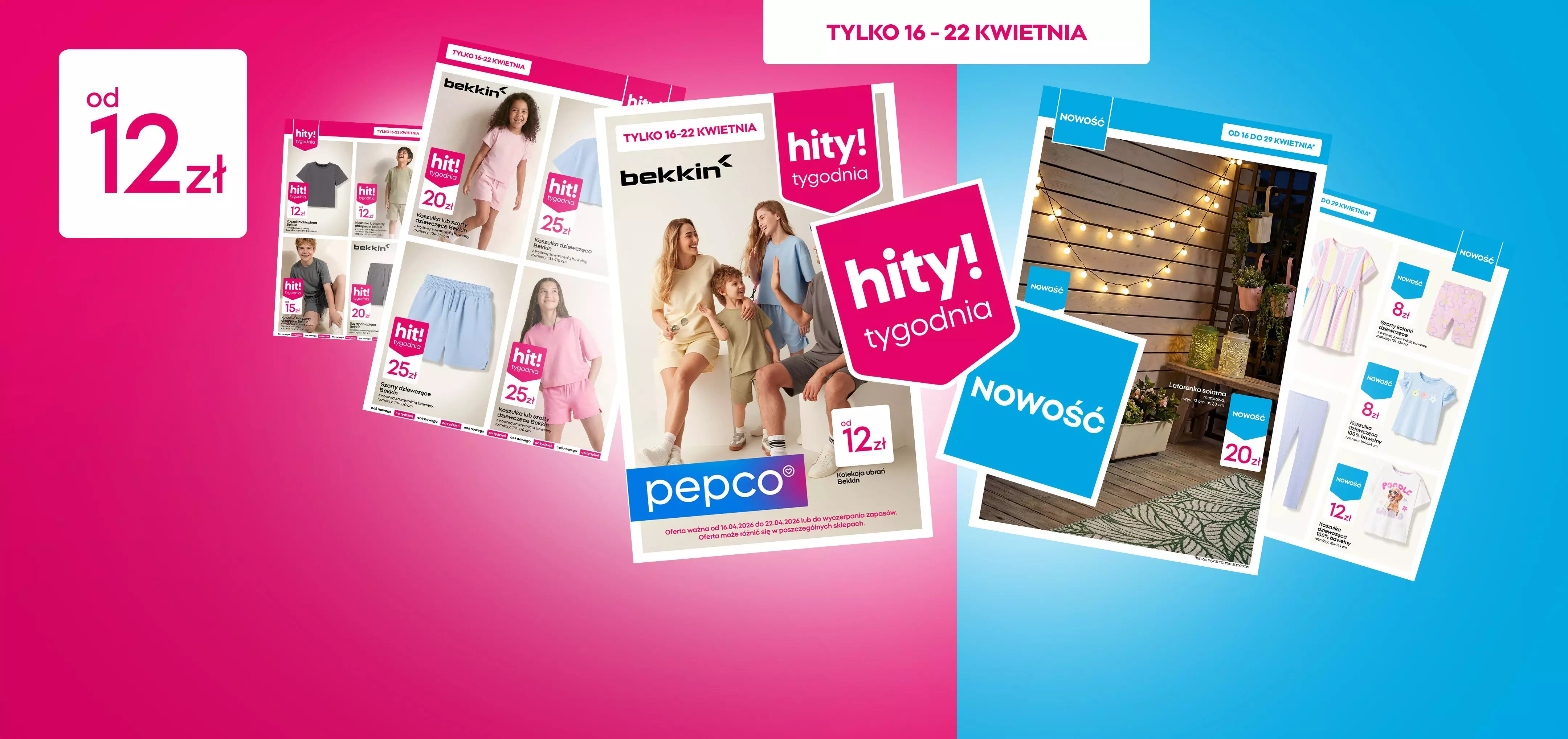 Gazetki promocyjne sklepów Pepco z ofertami odzieży i artykułów domowych, ważne od 16 do 22 kwietnia.