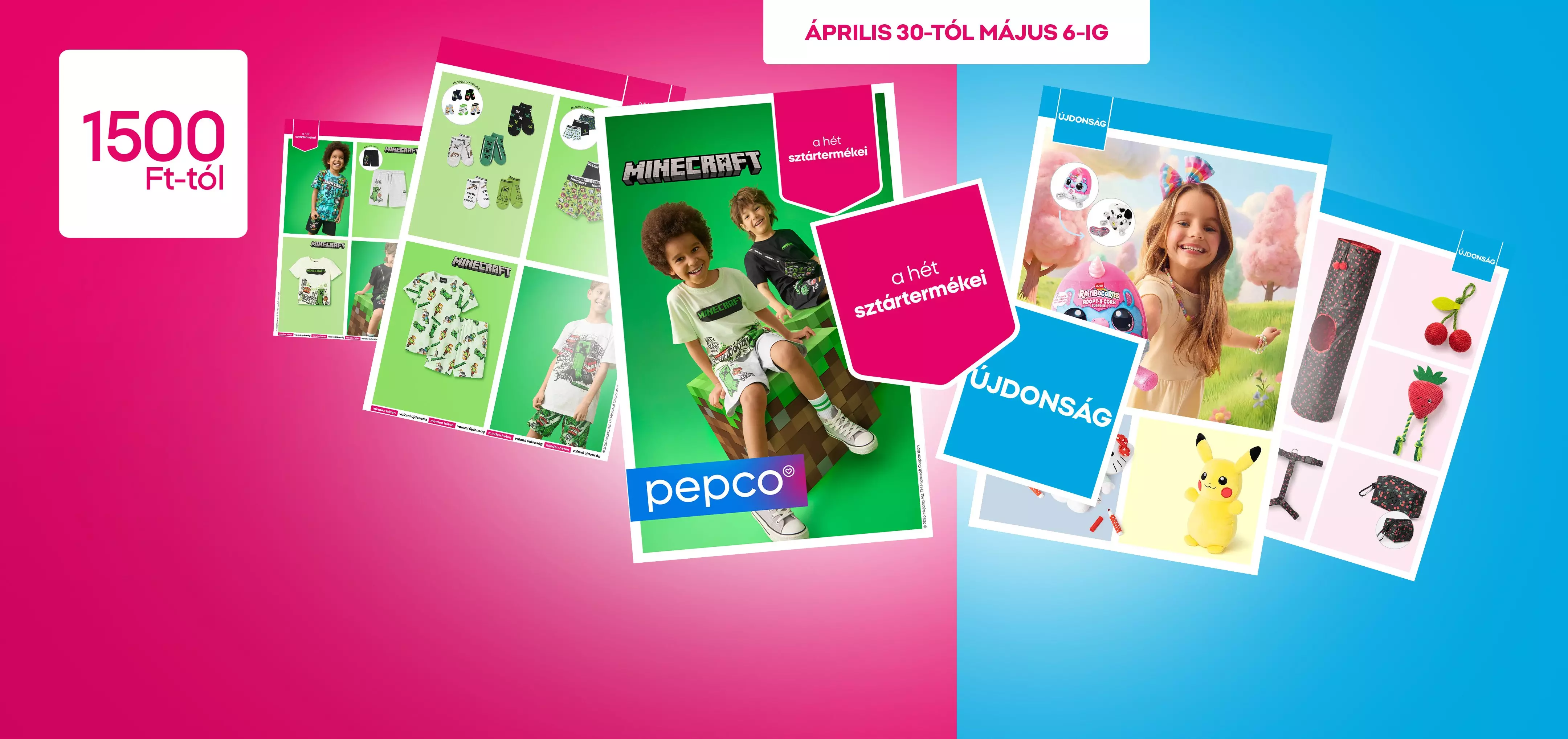 Pepco akciós újságok Minecraft és egyéb gyermek termékekkel, 1500 Ft-tól kezdődő árakkal.