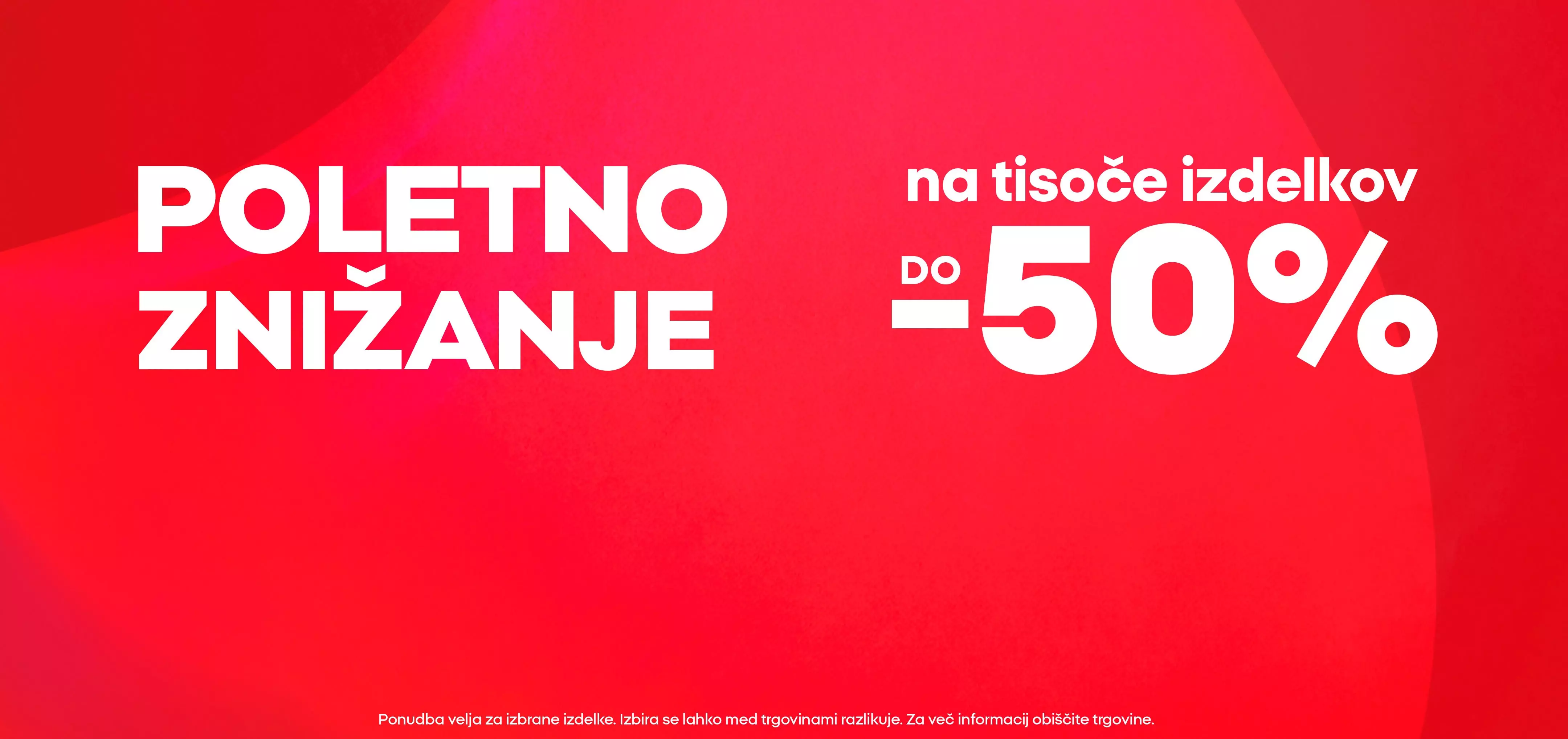 Pepco poletno znižanje na tisoče izdelkov do -50% na rdečem ozadju.