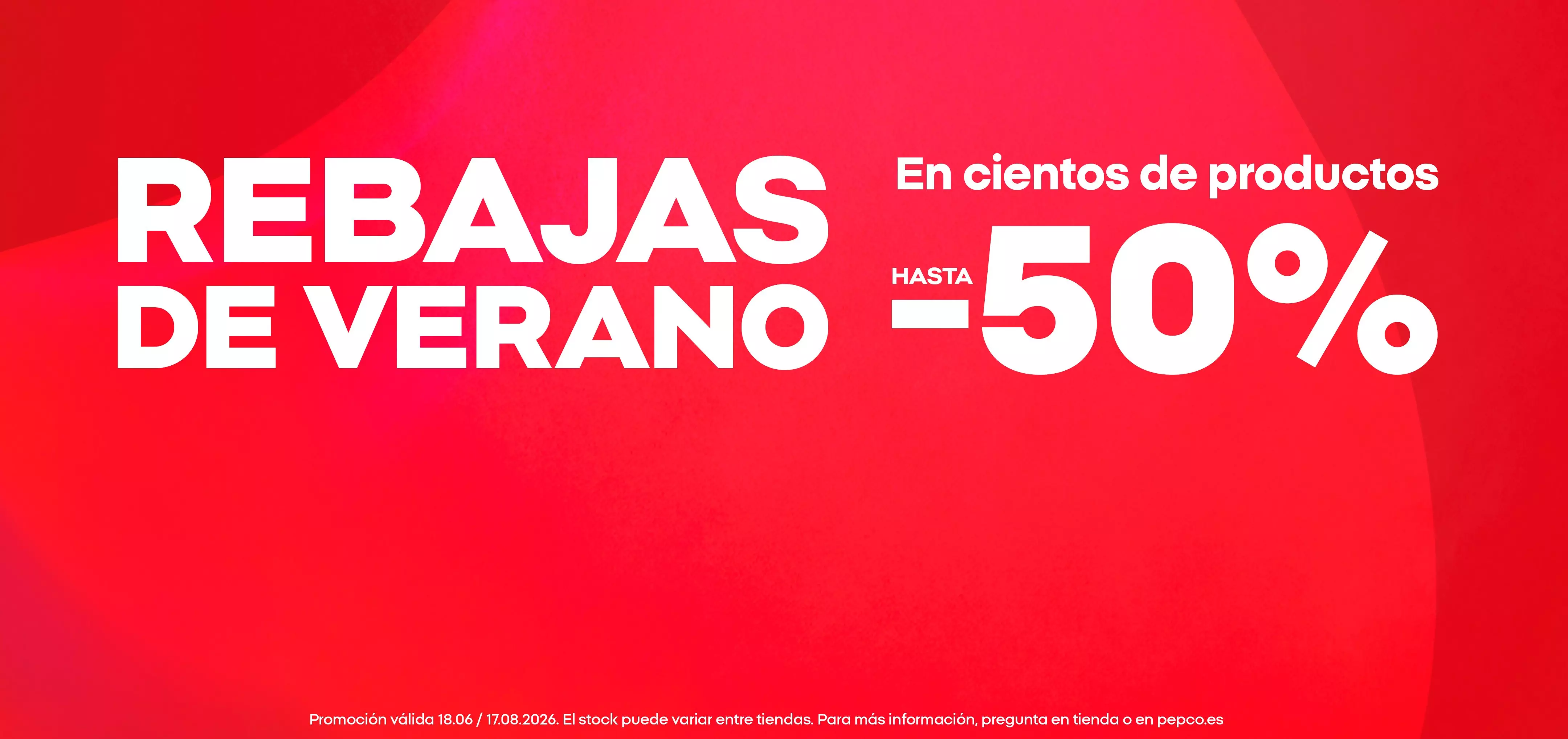 Pepco SUMMER SALE con descuentos de hasta el 50% en miles de productos.