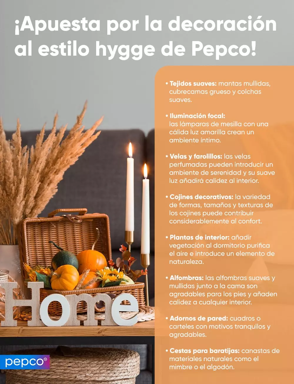 Decoración de estilo hygge con calabazas, velas, cestas de mimbre y letras "Home" de Pepco.