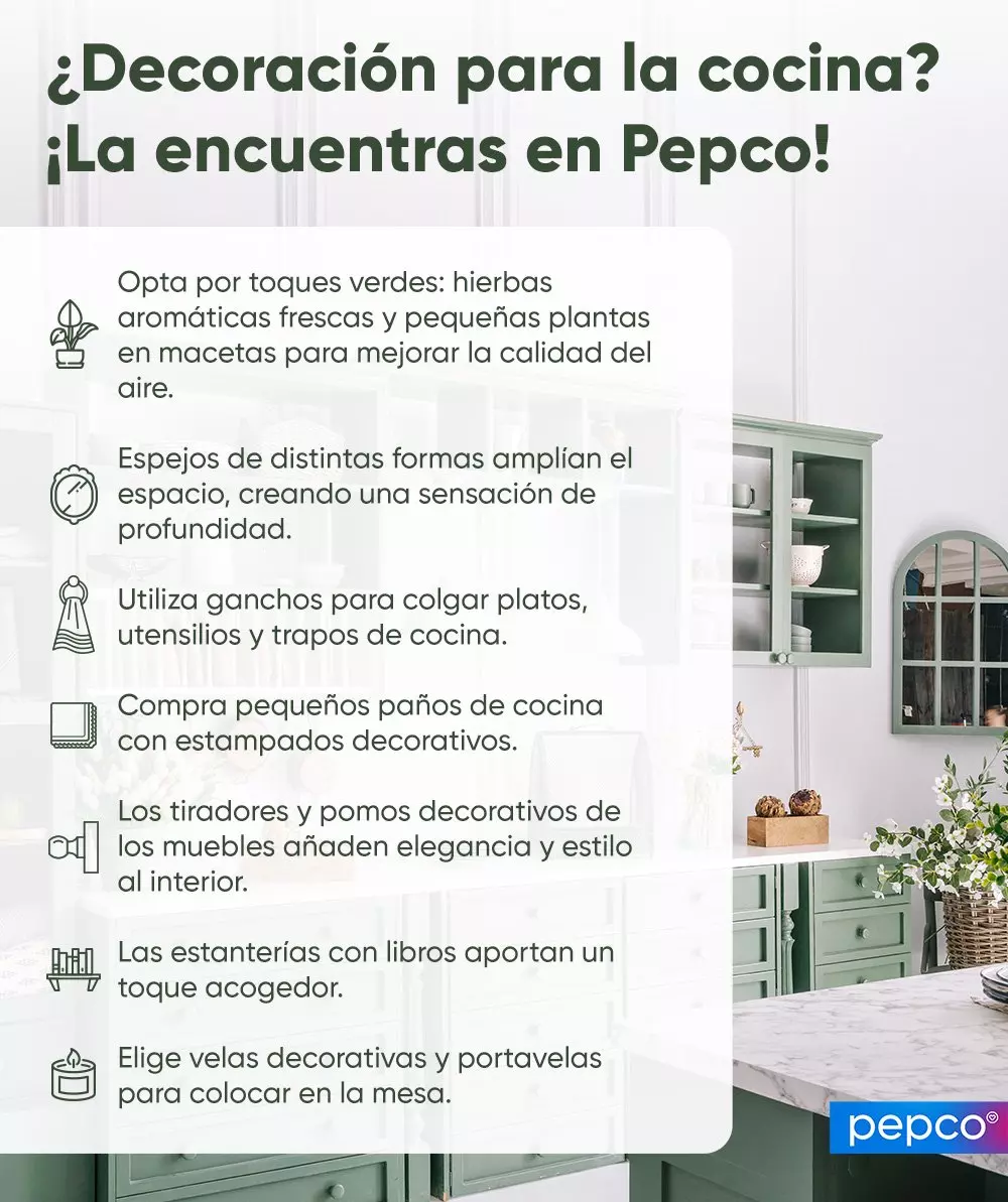 Infografía de Pepco mostrando consejos para decoración de cocinas con muebles verdes y sugerencias para plantas, espejos y accesorios.