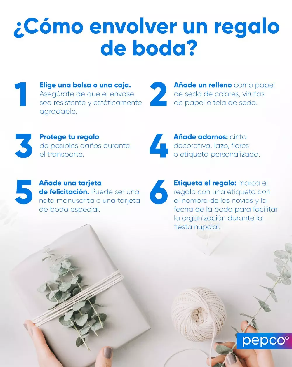 Guía de Pepco con 6 pasos para envolver regalos de boda, mostrando un regalo envuelto con eucalipto y cordel decorativo.