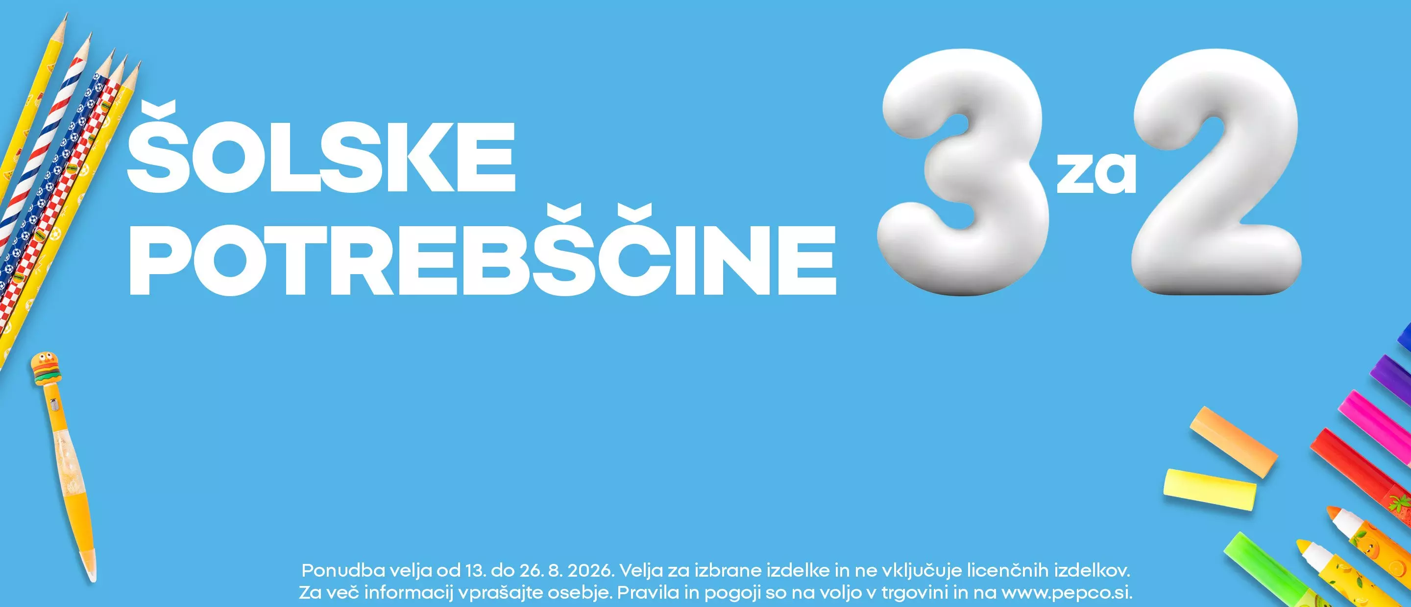 Pepco promocija šolskih potrebščin 3 za 2 z barvitimi pisali in svinčniki.