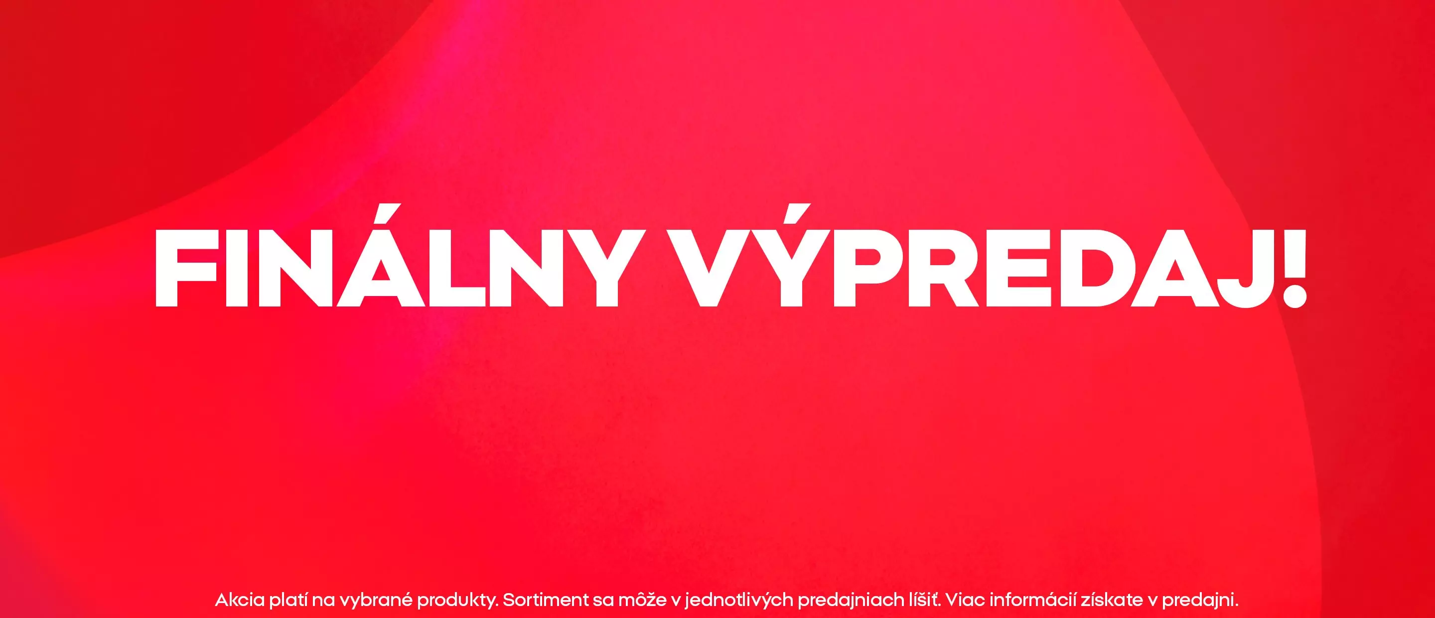 Pepco finálny výpredaj s textom FINÁLNY VÝPREDAJ! na červenom pozadí.