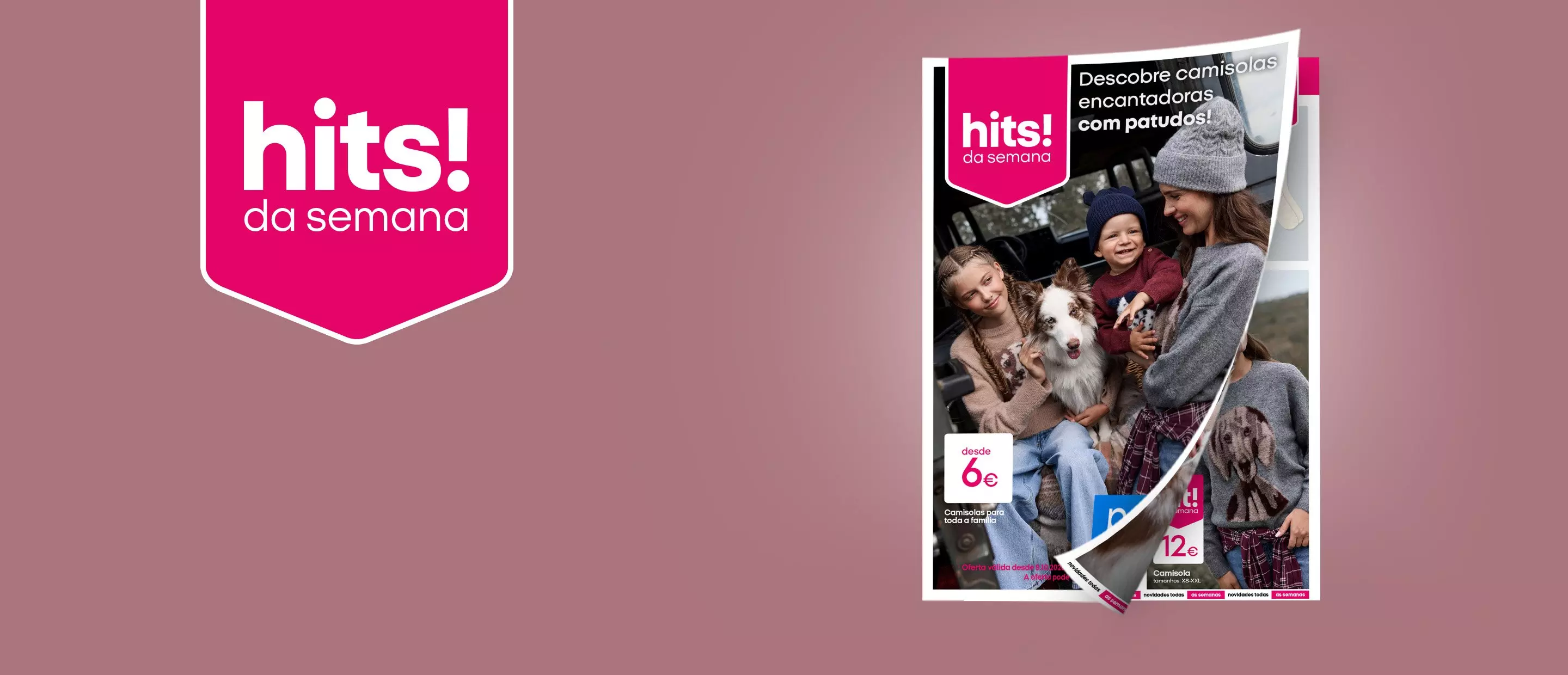 Promoção hits! da semana Pepco com família a usar camisolas desde 6€.
