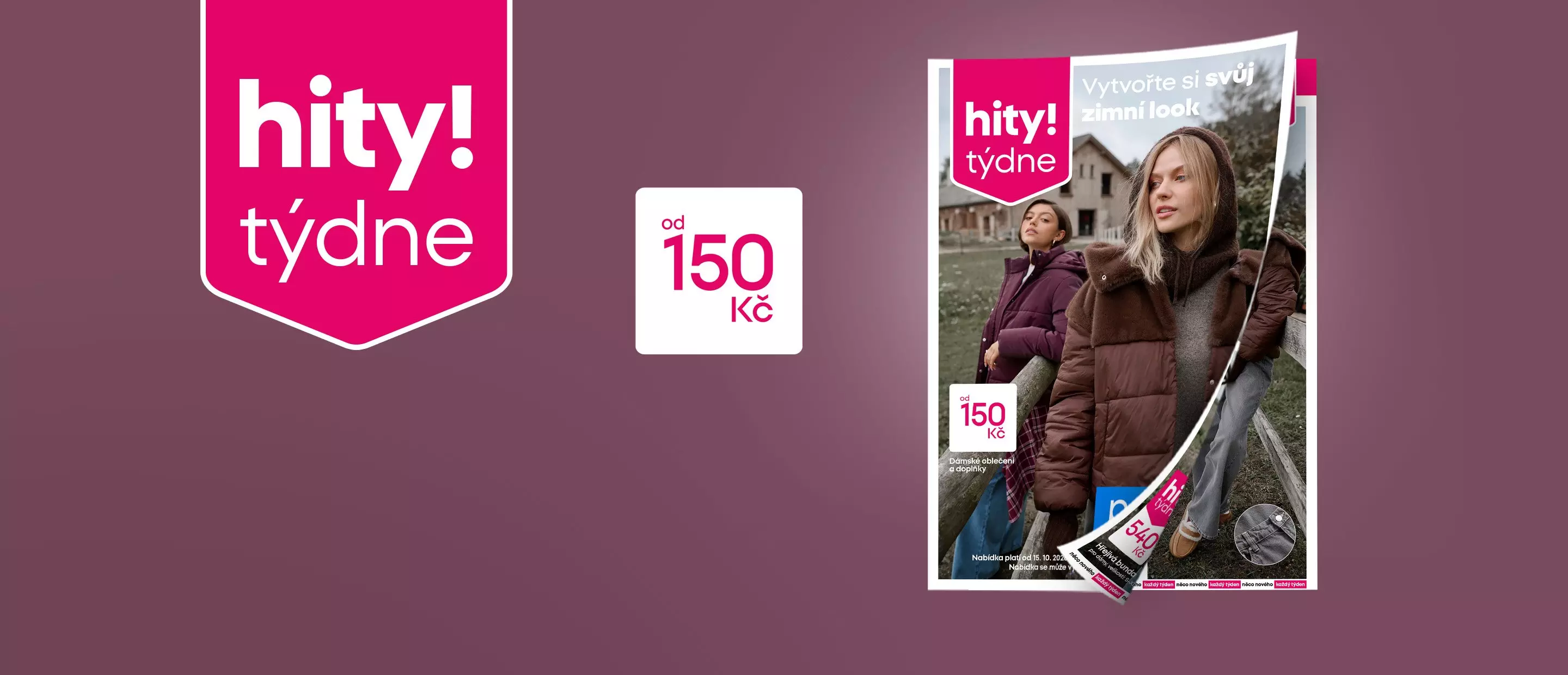 Pepco týdenní katalog s dámským a dětským oblečením, hity týdne od 150 Kč.