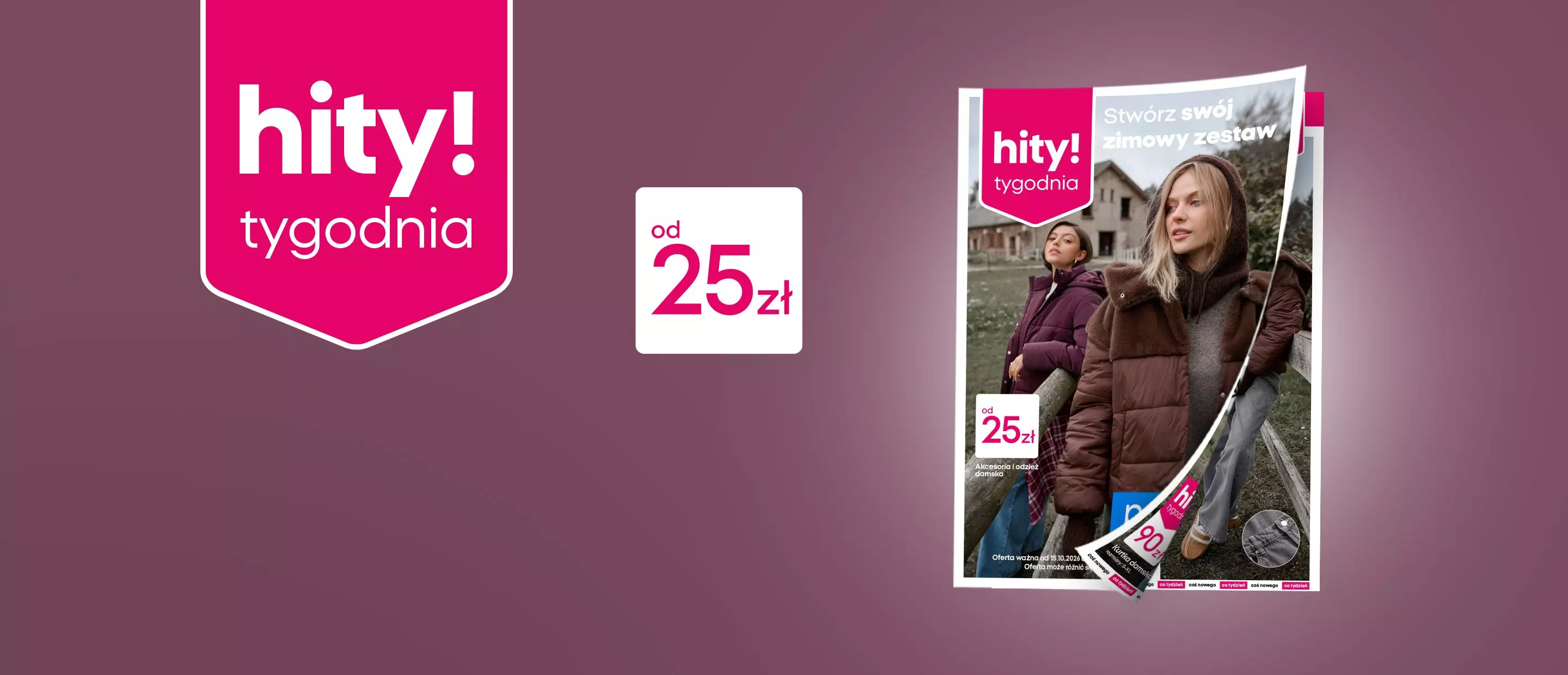 Pepco gazetka z hasłem hity! tygodnia, od 25 zł, z modelkami w zimowych kurtkach.