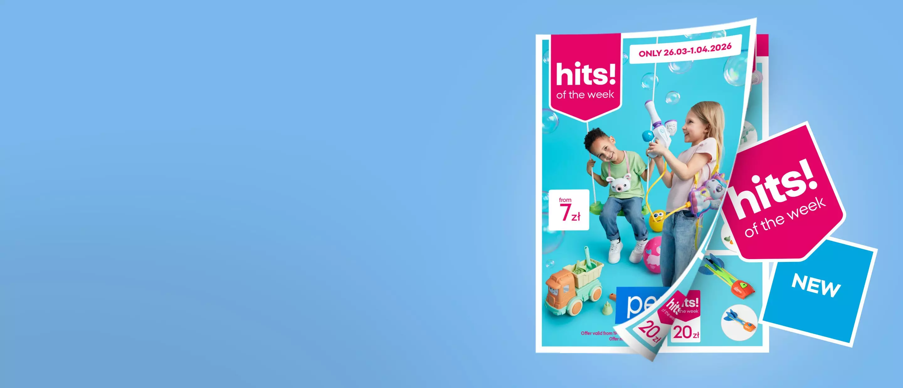 Katalogi zabawek z promocją "hits! of the week" pokazujące bawiące się dzieci z zabawkami od 7 zł.