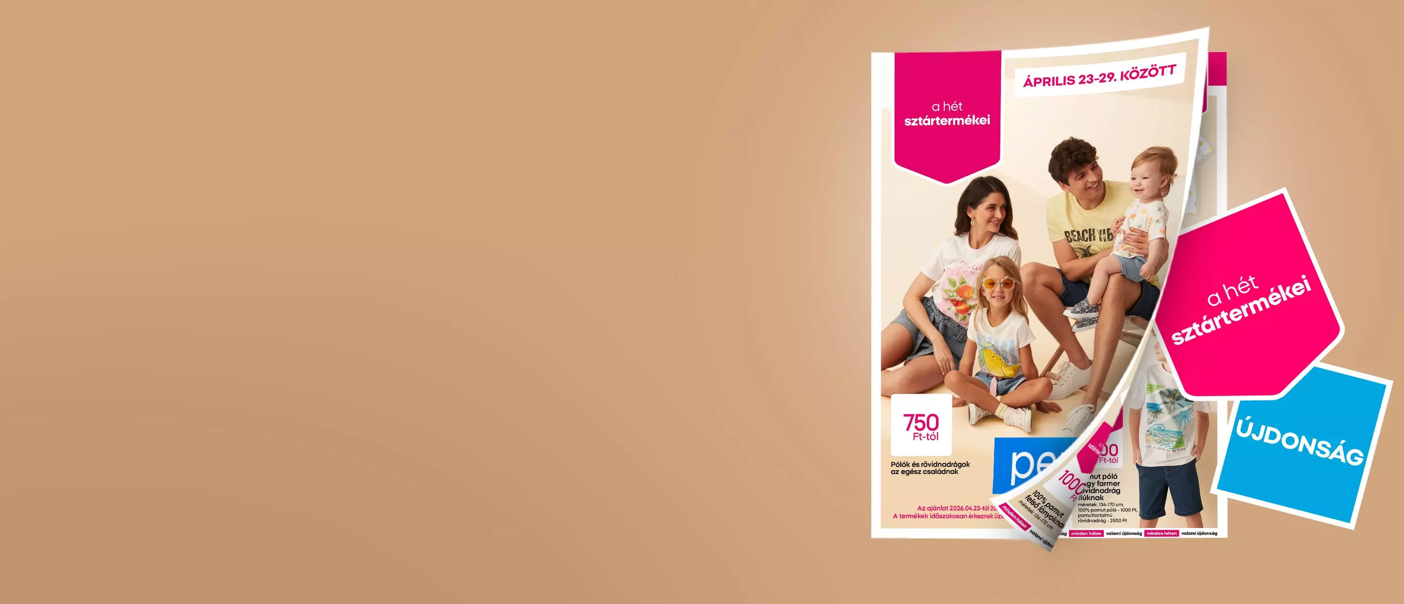 Családi promóciós katalógusok színes pólókban mosolygó családdal és magyar nyelvű szöveggel.