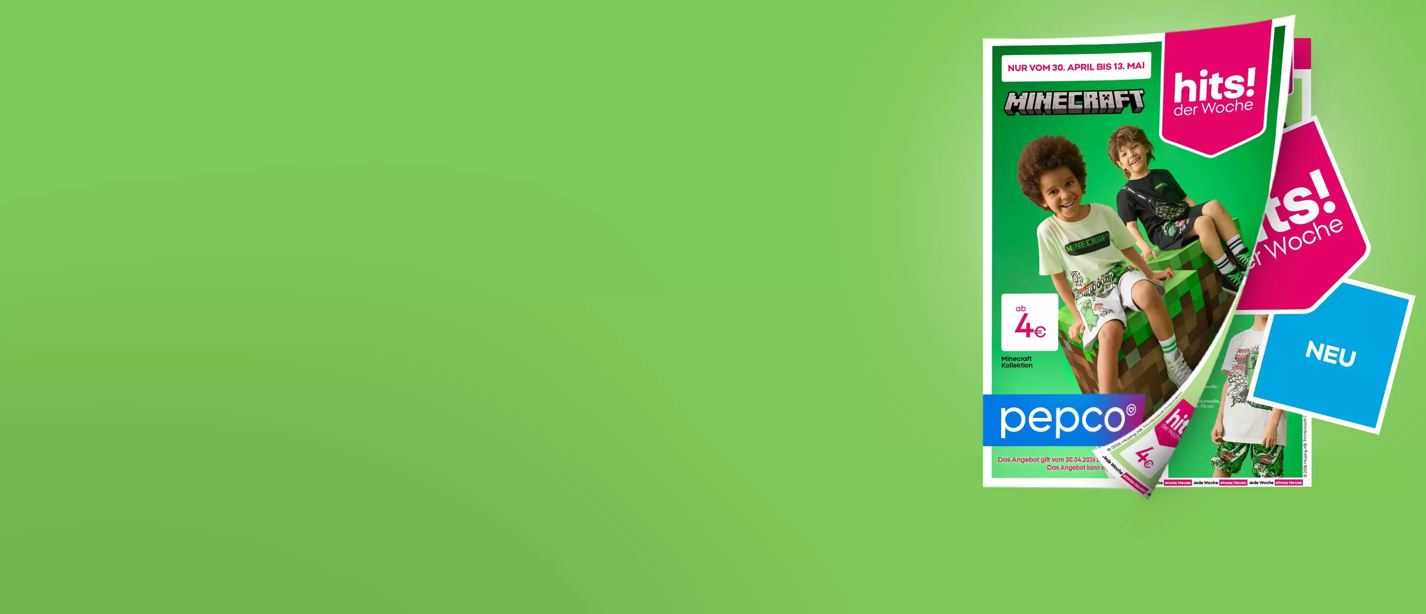 Pepco Werbeprospekt mit Minecraft Kinderkleidung, ab 4€, gültig vom 30. April bis 13. Mai.