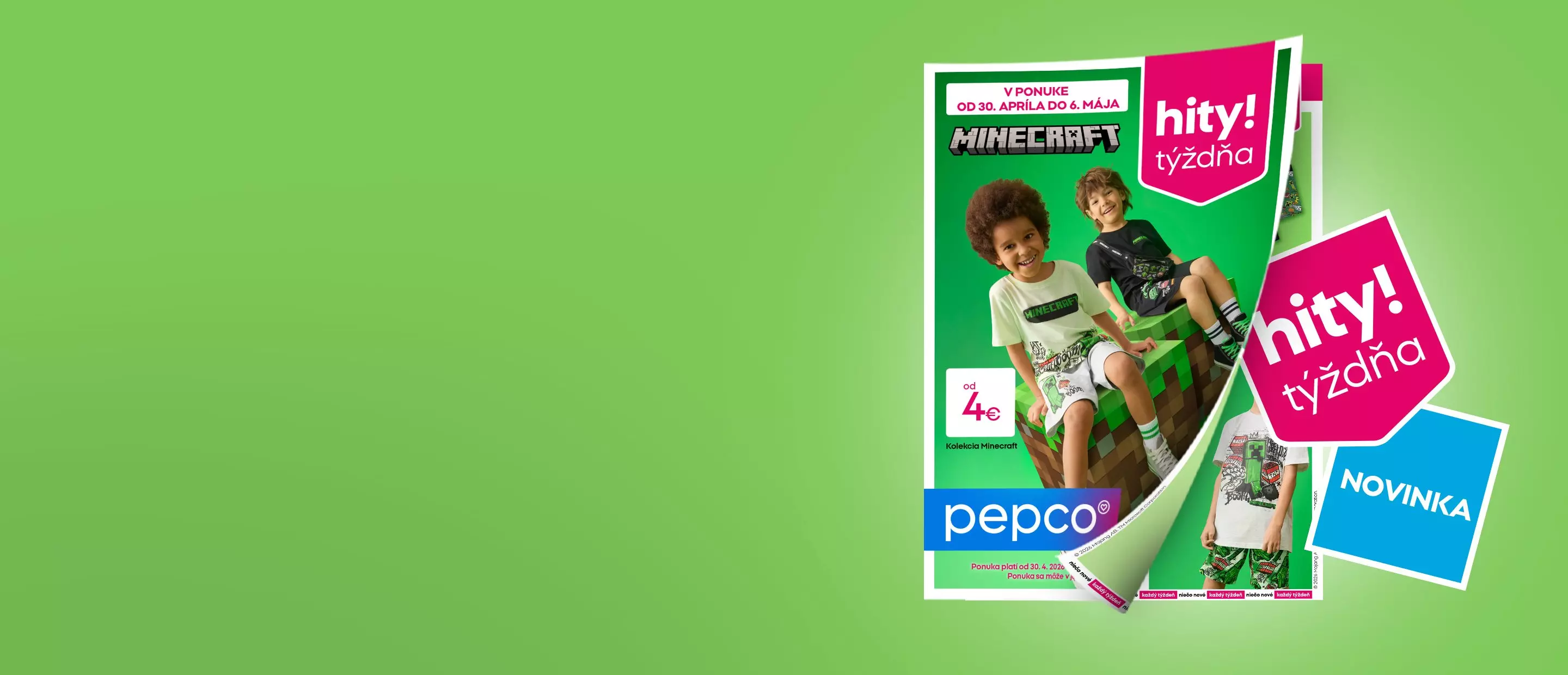 Reklamný leták Pepco s detským oblečením Minecraft, text "hity! týždňa" a cena od 4€.