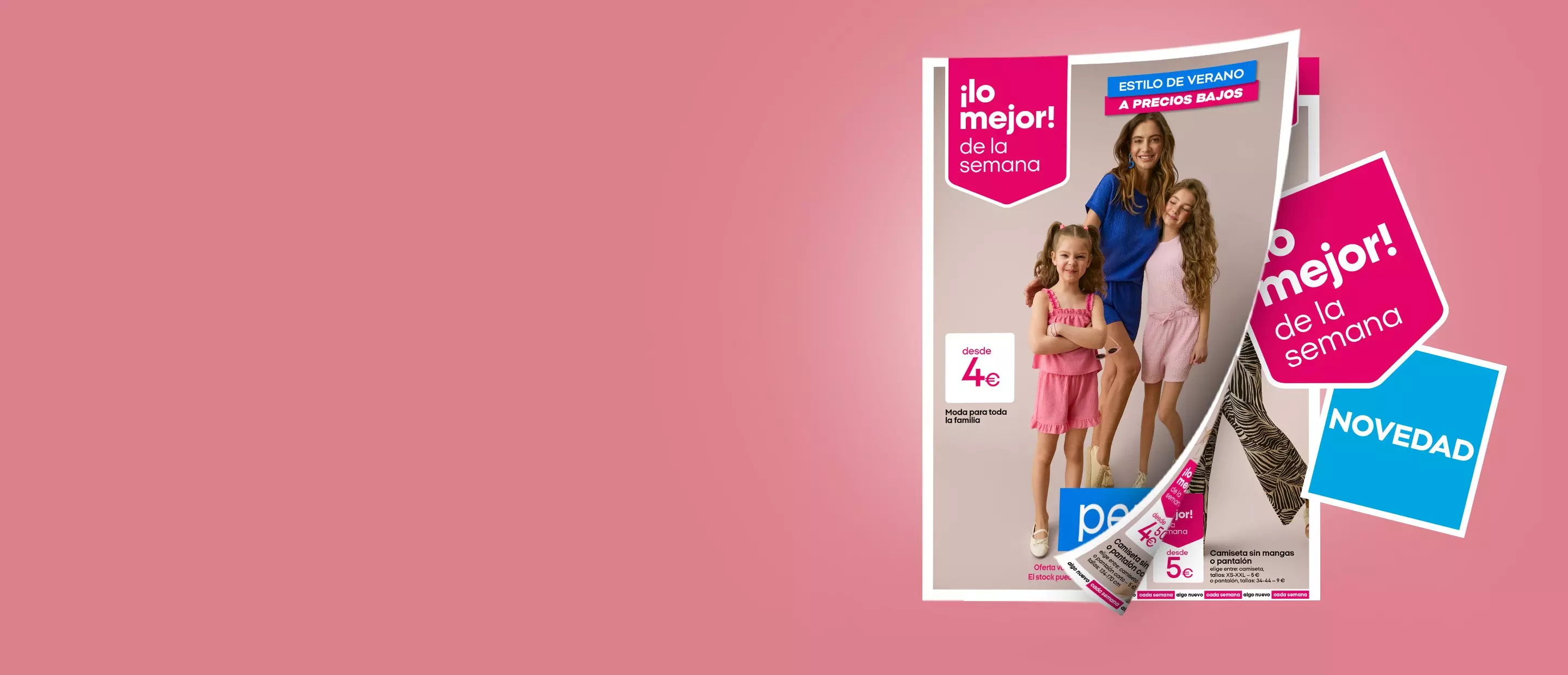 Catálogo Pepco mostrando madre e hijas con ropa de verano, ofertas desde 4€ y lo mejor de la semana.