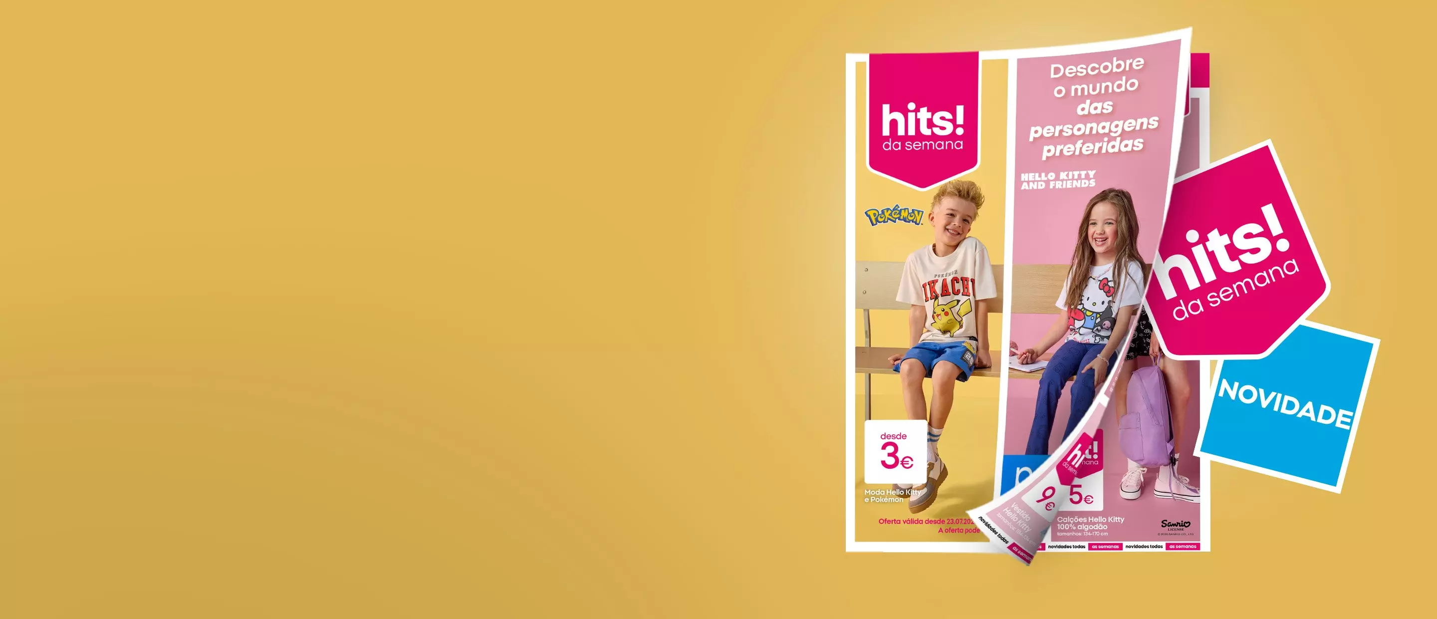 Folheto Pepco com crianças a usar roupa Pokémon e Hello Kitty, hits! da semana desde 3€.