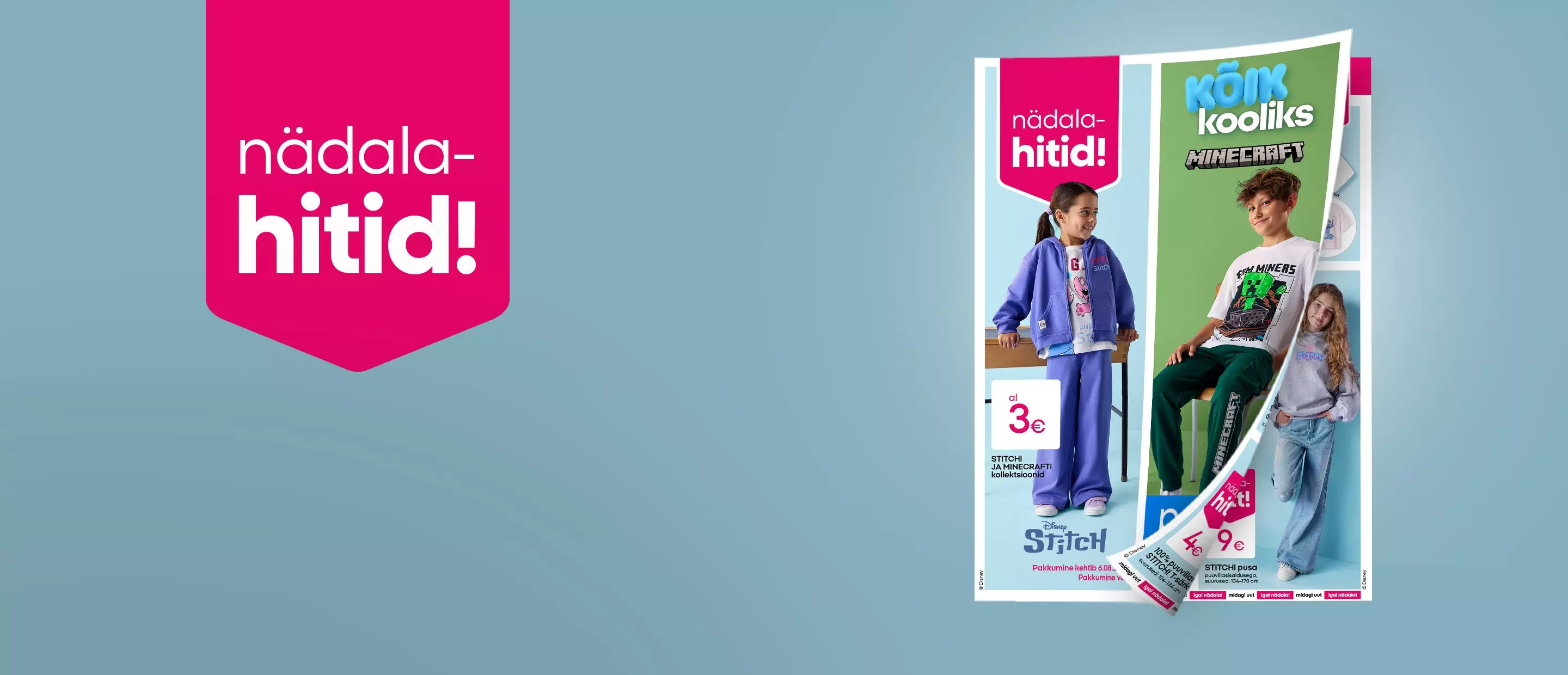 Pepco nädala-hitid kampaania bänner koos lastekataloogi pildiga, mis sisaldab Stitch ja Minecraft tooteid.