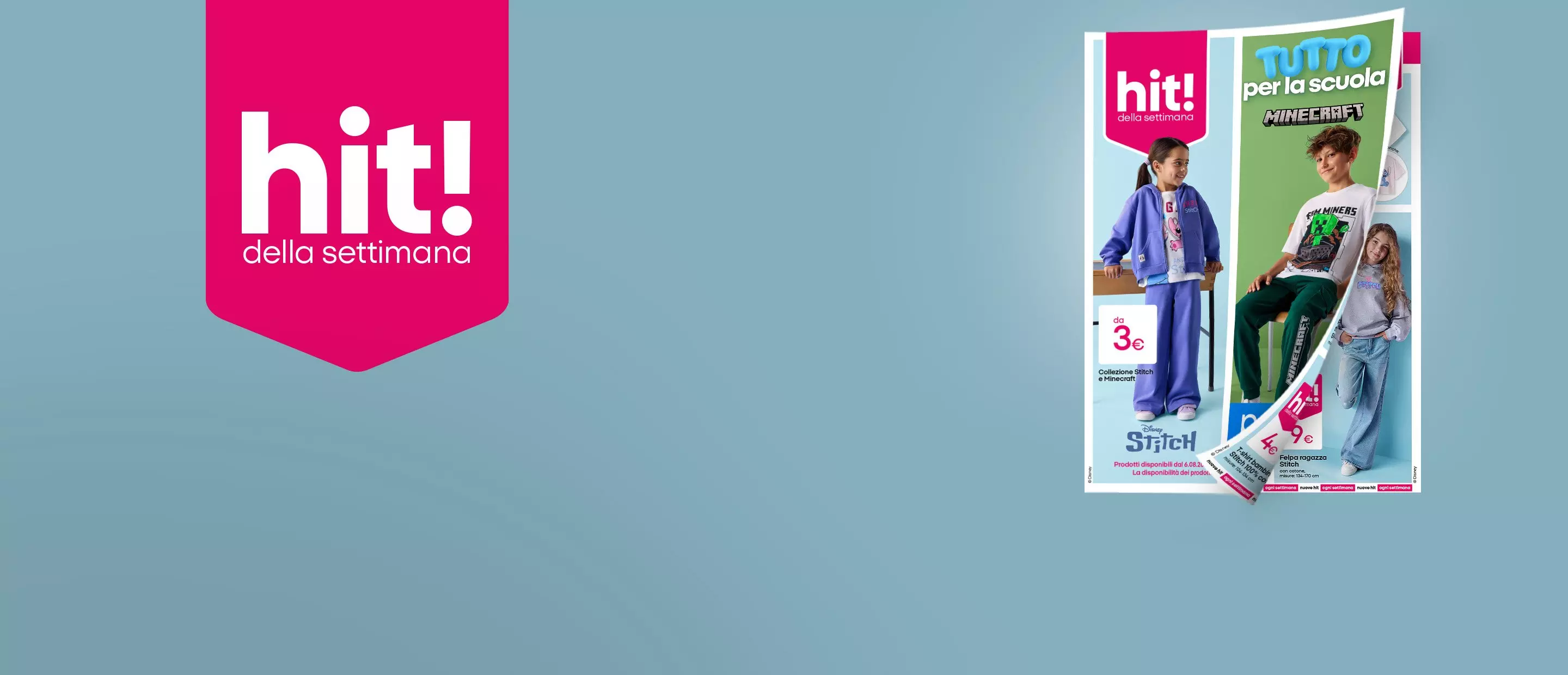 Promozione Pepco hit! della settimana con collezioni per bambini Stitch e Minecraft a partire da 3 euro.