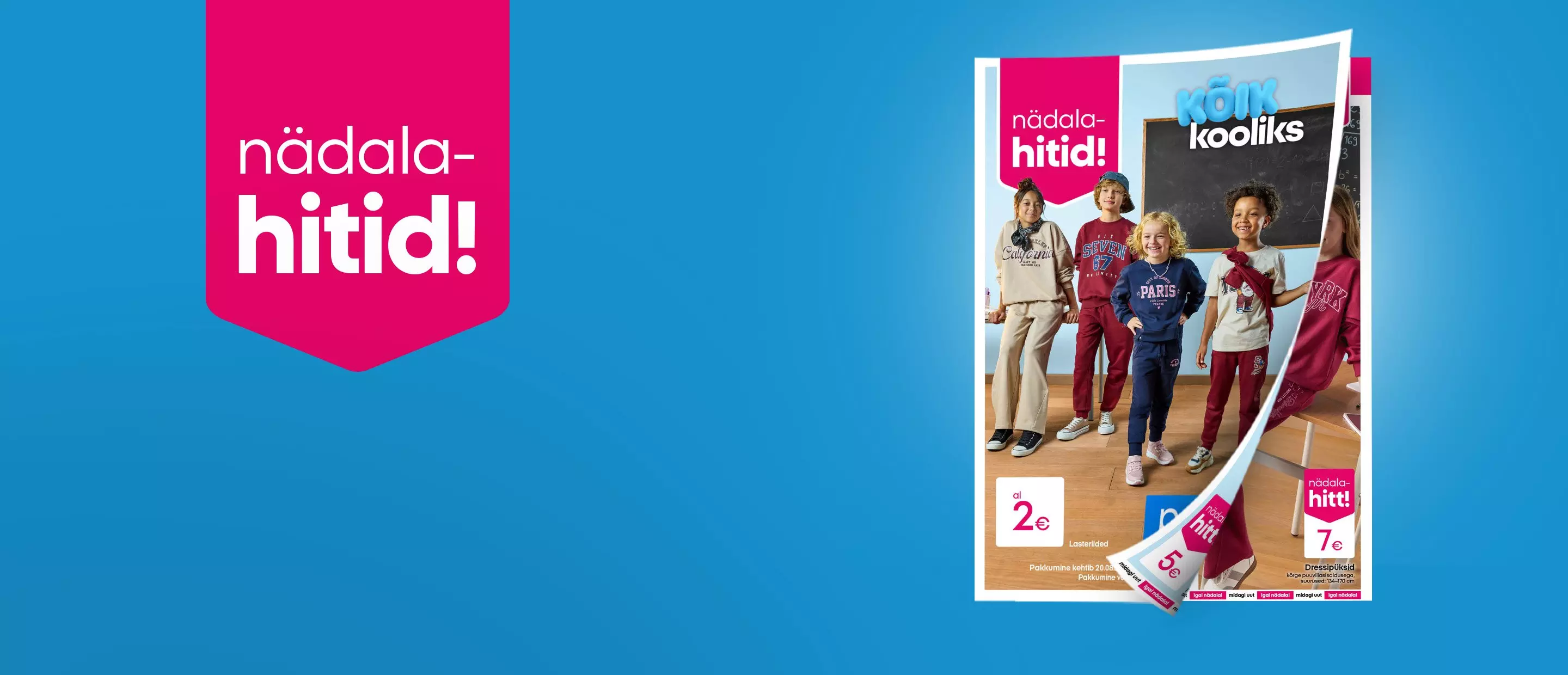 Pepco nädala-hitid! kampaania reklaam koos lastega, kes kannavad värvilisi riideid ja koolikampaania brošüür.