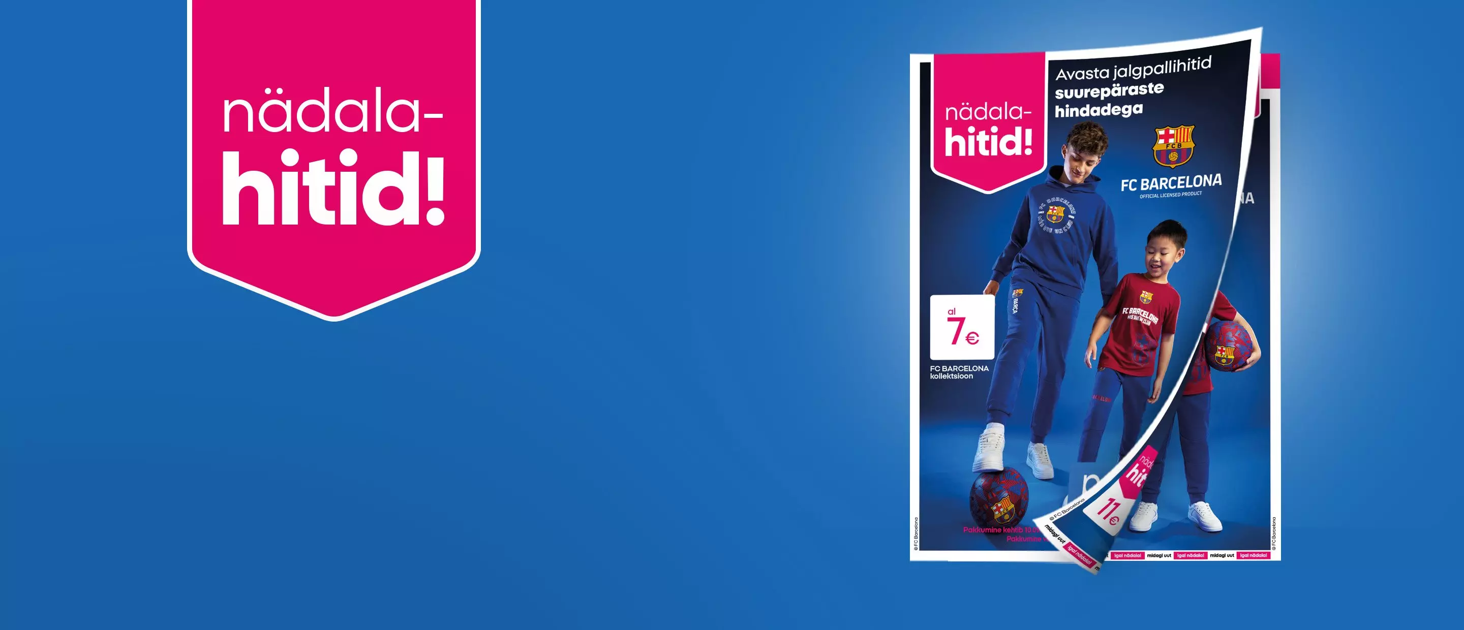Pepco nädala-hitid kampaania, kus lapsed kannavad FC Barcelona jalgpalliriideid.