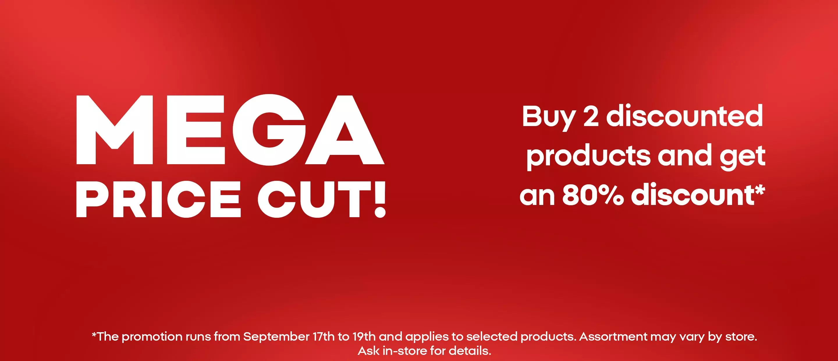 Banner promozionale Pepco MEGA PRICE CUT con offerta Buy 2 discounted products and get an 80% discount.