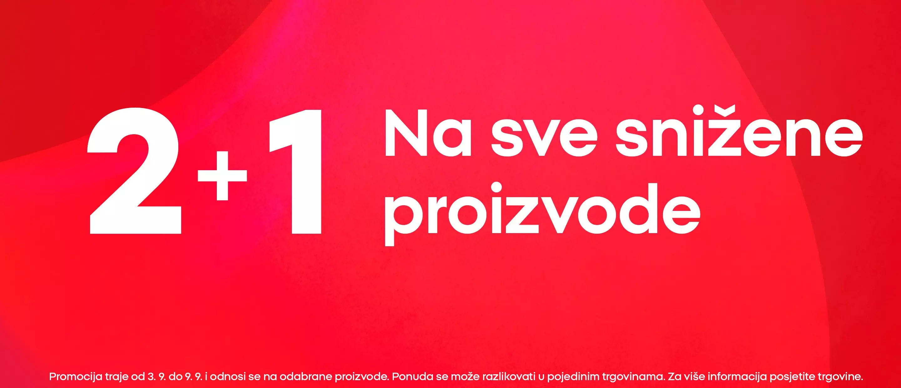 Pepco promocijska ponuda 2+1 na sve snižene proizvode na crvenom pozadinom.