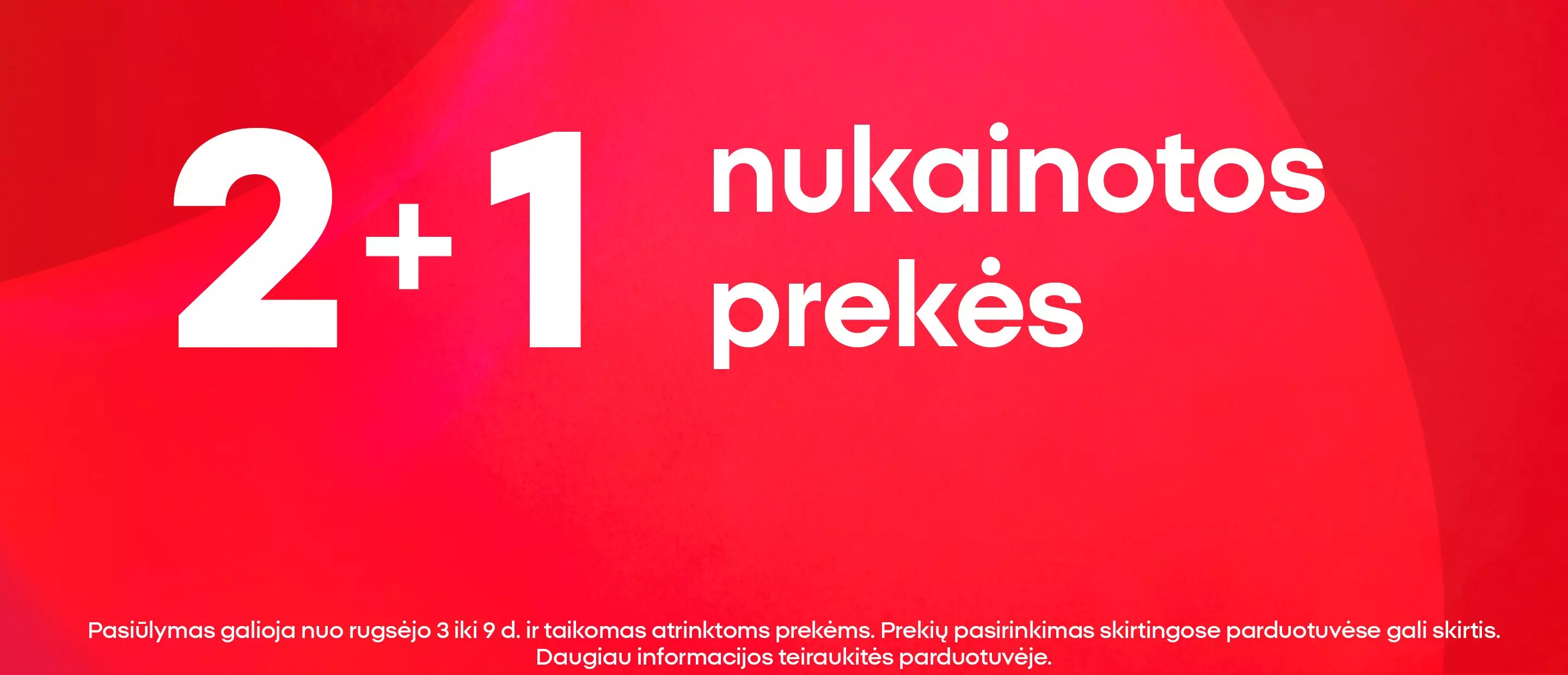 Pepco 2+1 nukainotos prekės akcijos reklama raudoname fone.