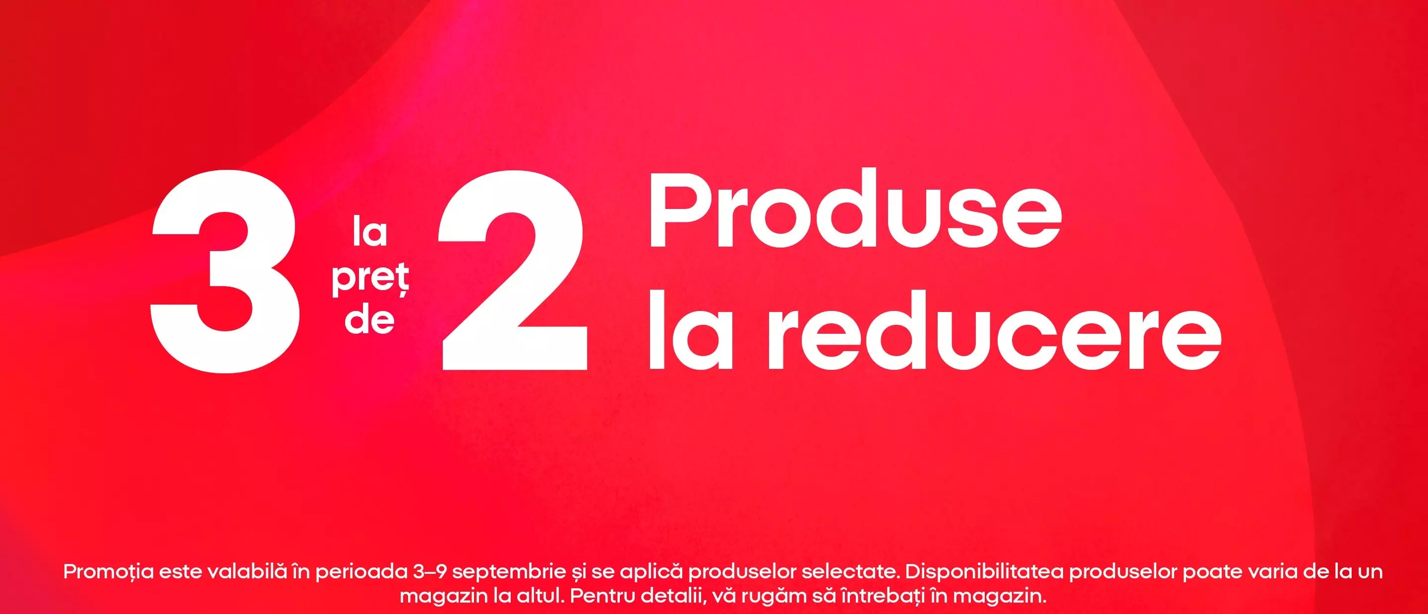 Promoție Pepco 3 la preț de 2 Produse la reducere pe fundal roșu.