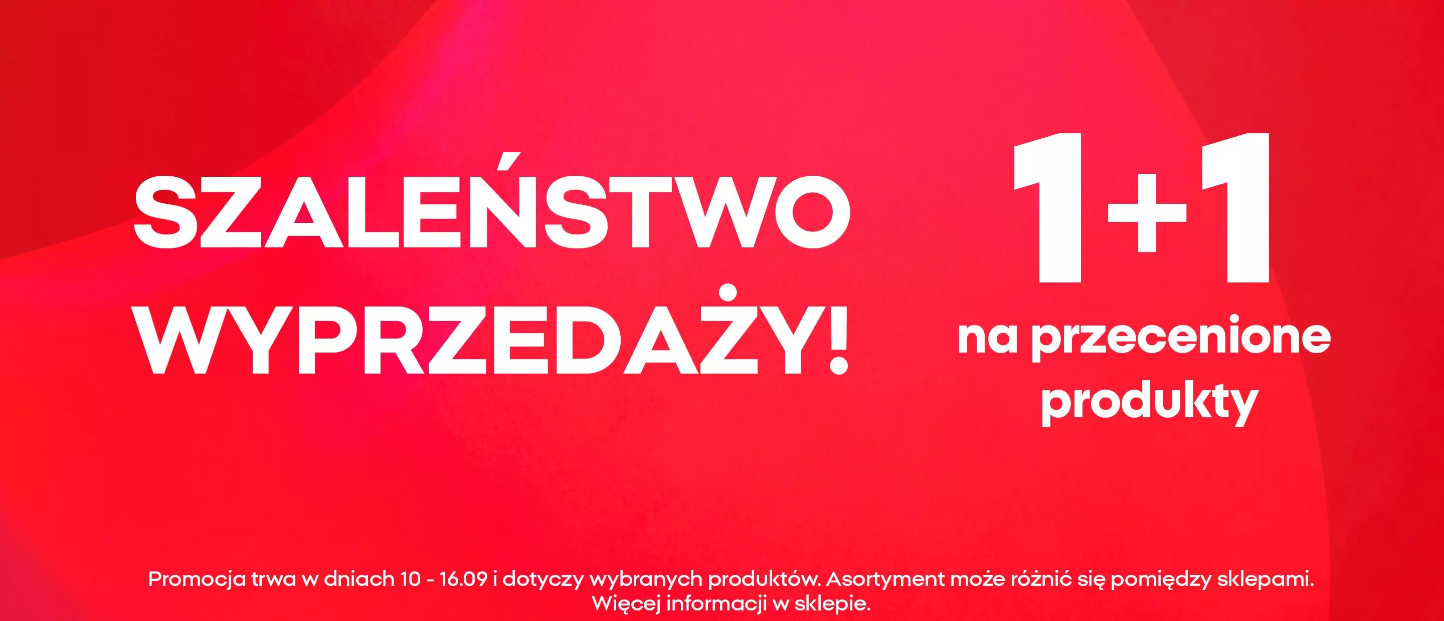 Baner promocyjny Pepco z ofertą SZALEŃSTWO WYPRZEDAŻY 1+1 na przecenione produkty na czerwonym tle.