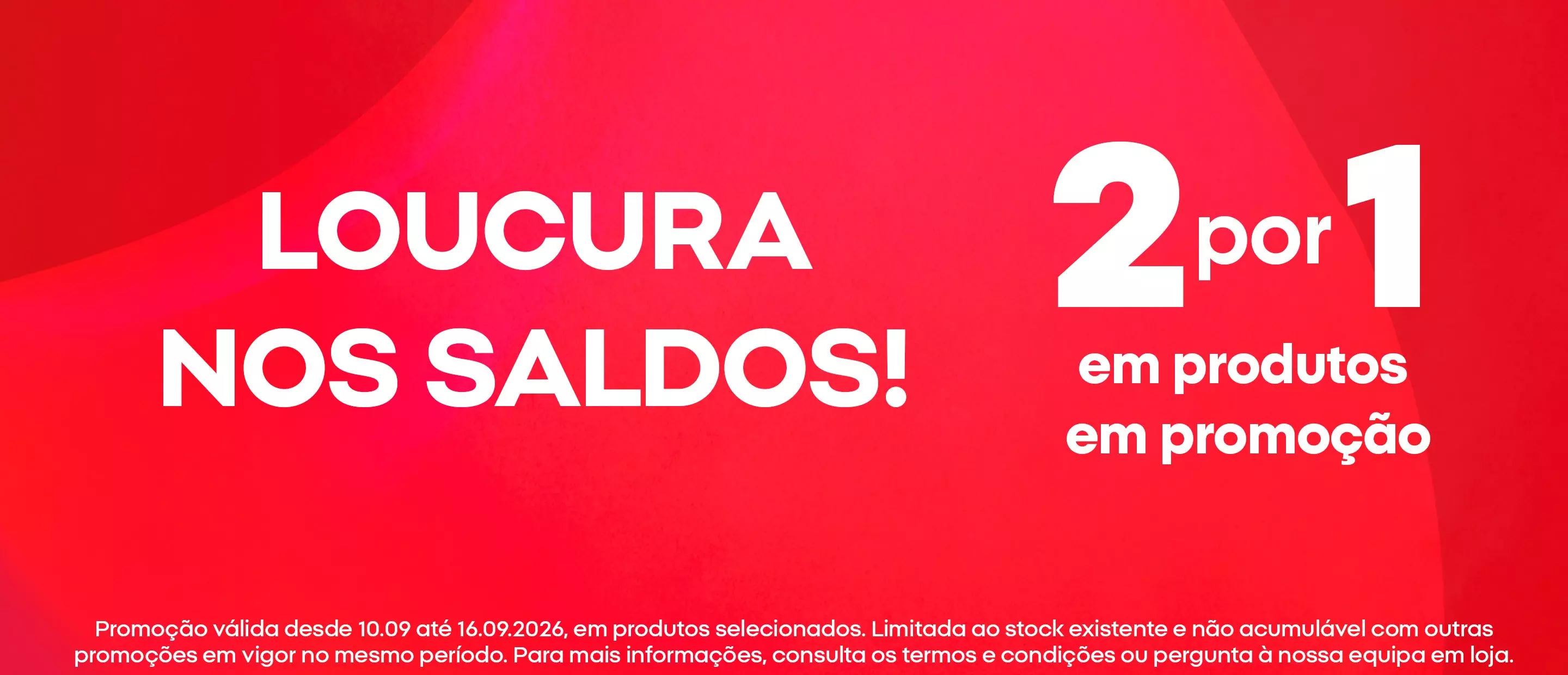 Banner promocional Pepco com texto LOUCURA NOS SALDOS e oferta 2 por 1 em produtos selecionados.