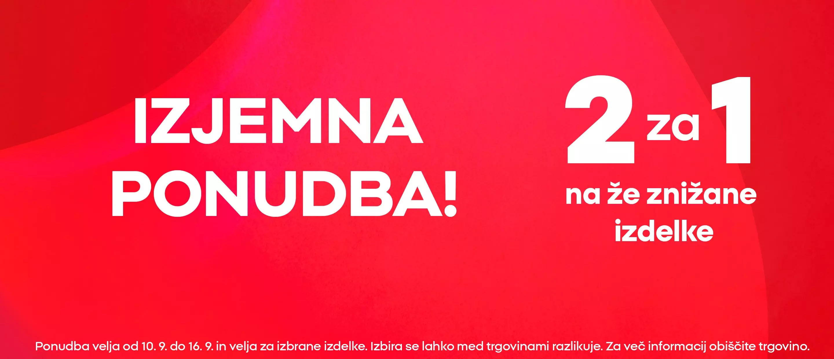 Pepco promocijska ponudba 2 za 1 na že znižane izdelke na rdečem ozadju.