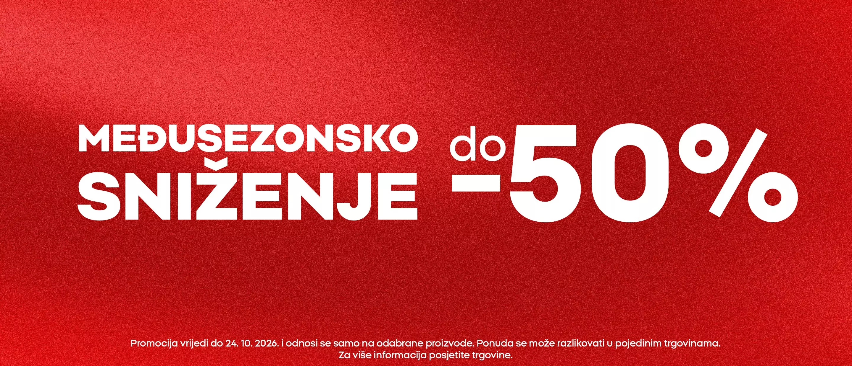 Pepco međusezonsko sniženje do -50% na odabrane proizvode.