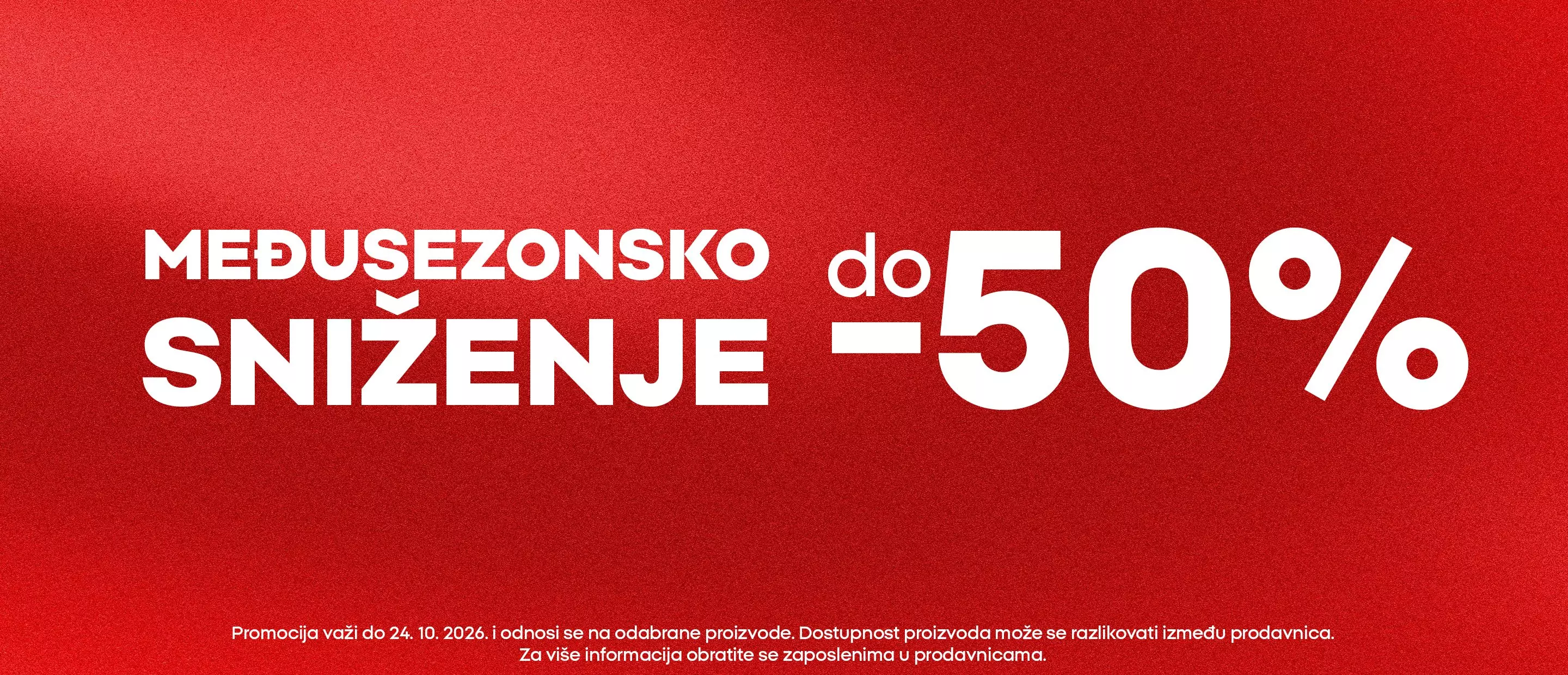 Pepco međusezonsko sniženje do -50% na odabrane proizvode.