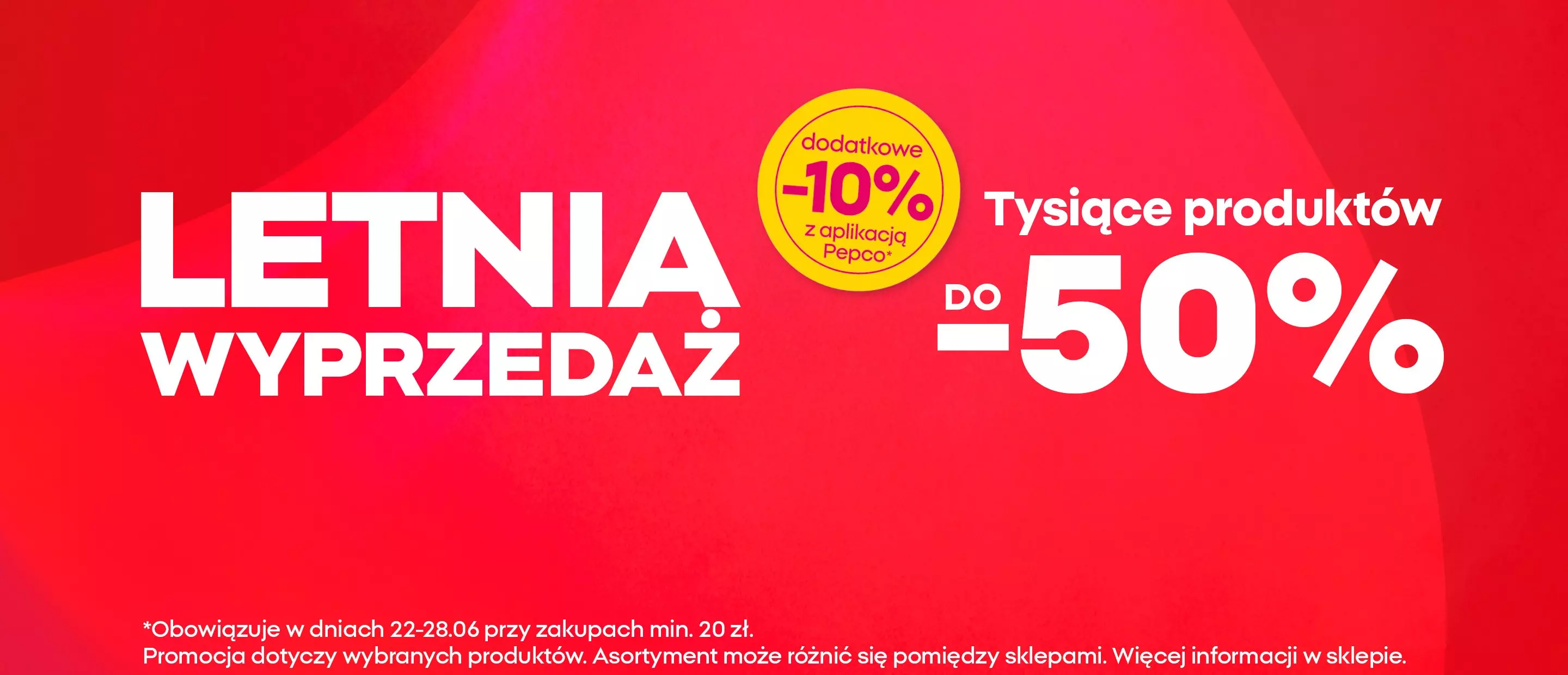 Pepco letnia wyprzedaż do -50% z dodatkowym -10% z aplikacją na tysiące produktów.