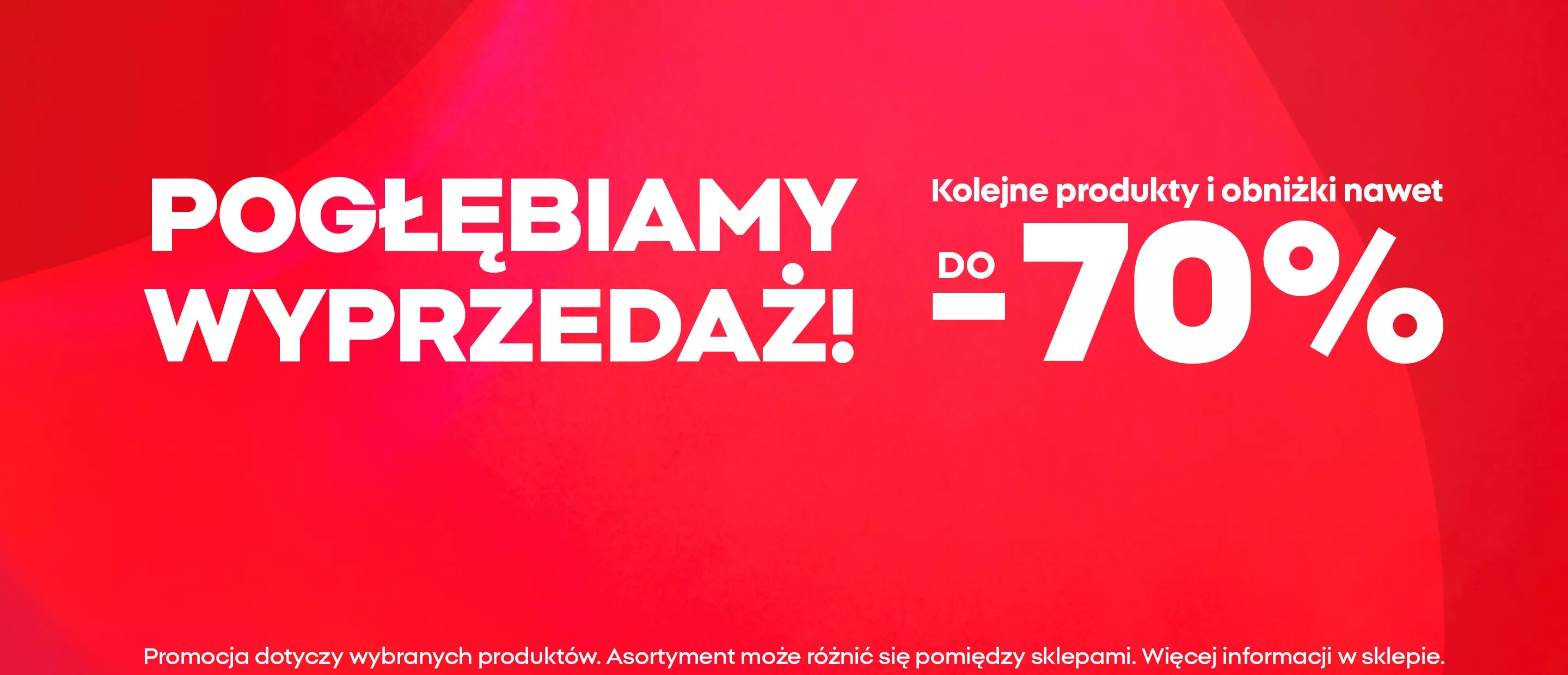 Pepco wyprzedaż do minus 70% - baner promocyjny z tekstem POGŁĘBIAMY WYPRZEDAŻ na czerwonym tle.
