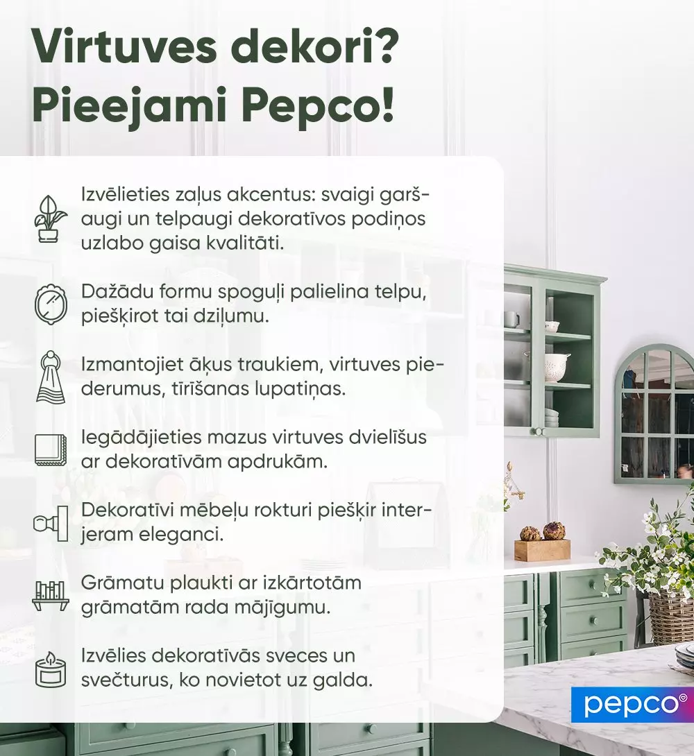 Pepco informatīvs attēls ar virtuves dekorāciju padomiem un zaļiem virtuves skapīšiem, kas demonstrē stilīgu virtuves iekārtojumu.