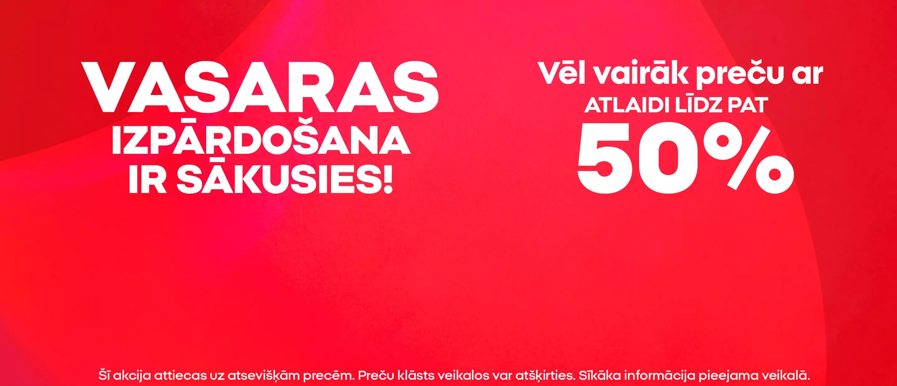 Pepco vasaras izpārdošanas reklāma ar atlaidi līdz pat 50% precēm.