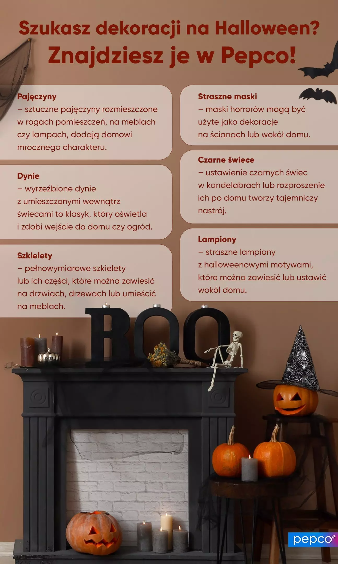 Halloweenowa dekoracja z Pepco prezentująca różne ozdoby: dynie, szkielety, pajęczyny, maski, świece i lampiony przy kominku z napisem BOO.