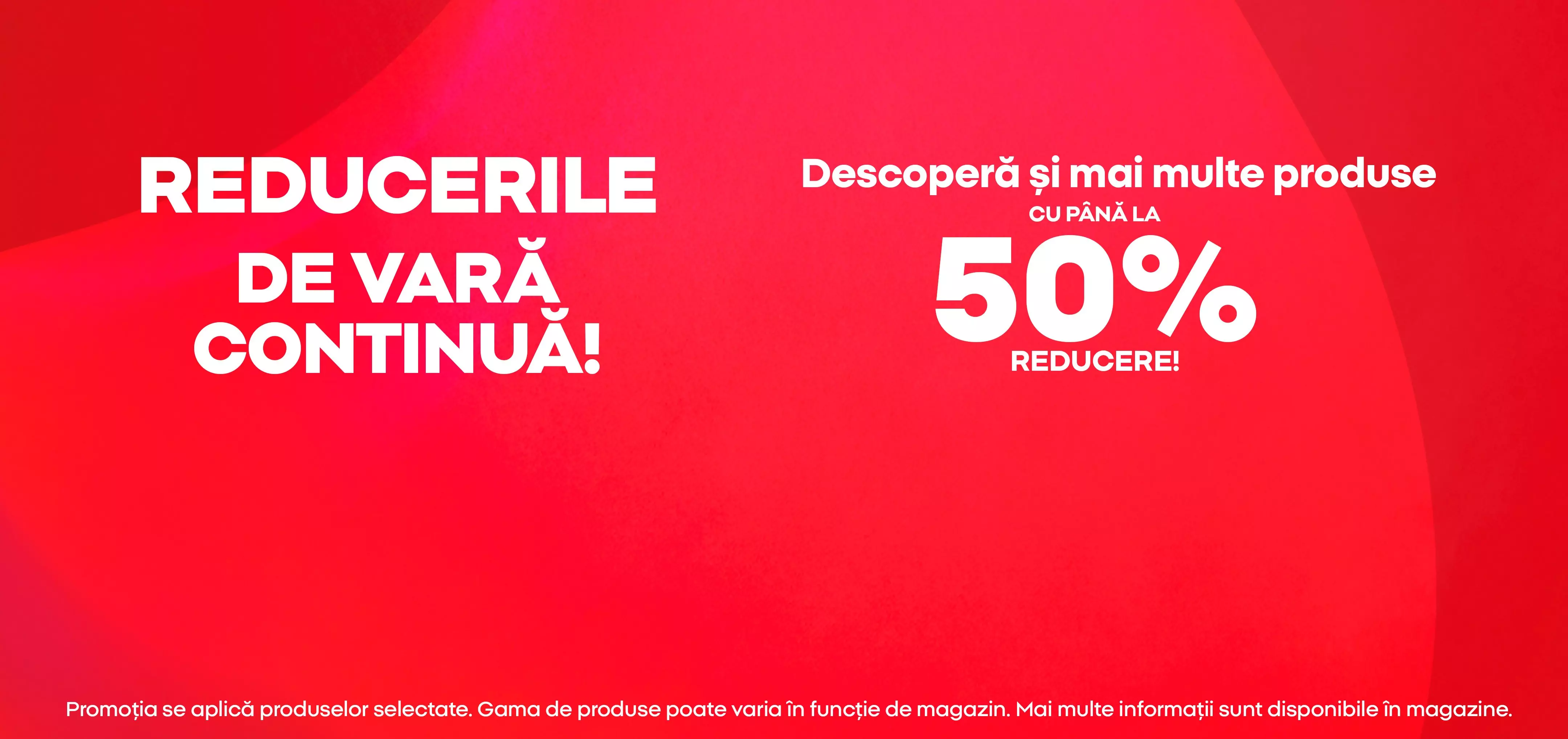 Pepco reducerile de vară continuă cu până la 50% reducere la produse selectate.