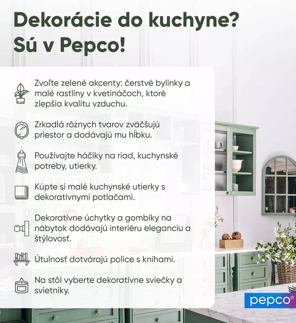 Infografika s tipmi na kuchynské dekorácie z Pepco, zobrazujúca zelené skrinky a zrkadlo v elegantnom interiéri.