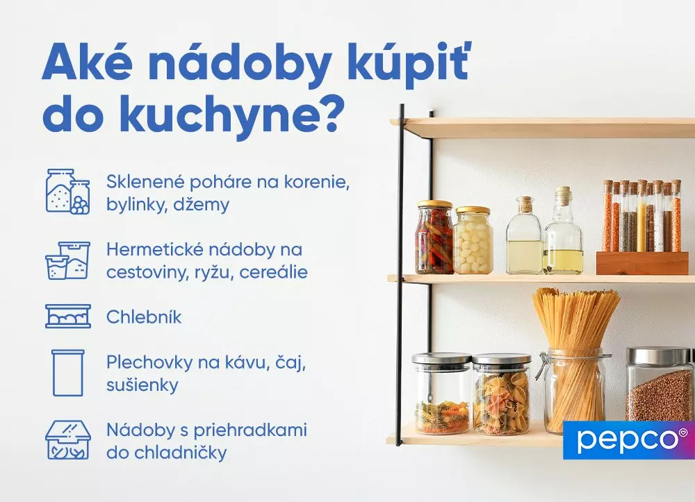 Organizované kuchynské police so sklenenými nádobami na potraviny a zoznam odporúčaných nádob pre kuchyňu od Pepco.