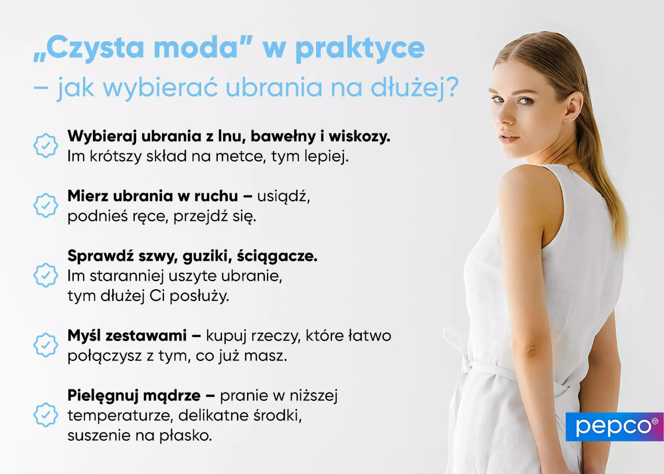 Infografika Pepco o zrównoważonej modzie z poradami jak wybierać i pielęgnować ubrania na dłużej, obok modelka w białej sukience.