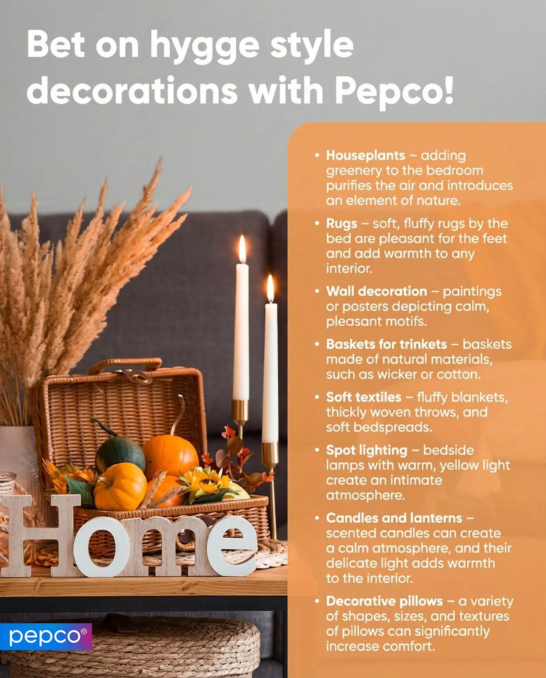 Pepco hygge style decorations featuring pumpkins, candles, dried pampas grass, and HOME letters with tips for cozy home decor.