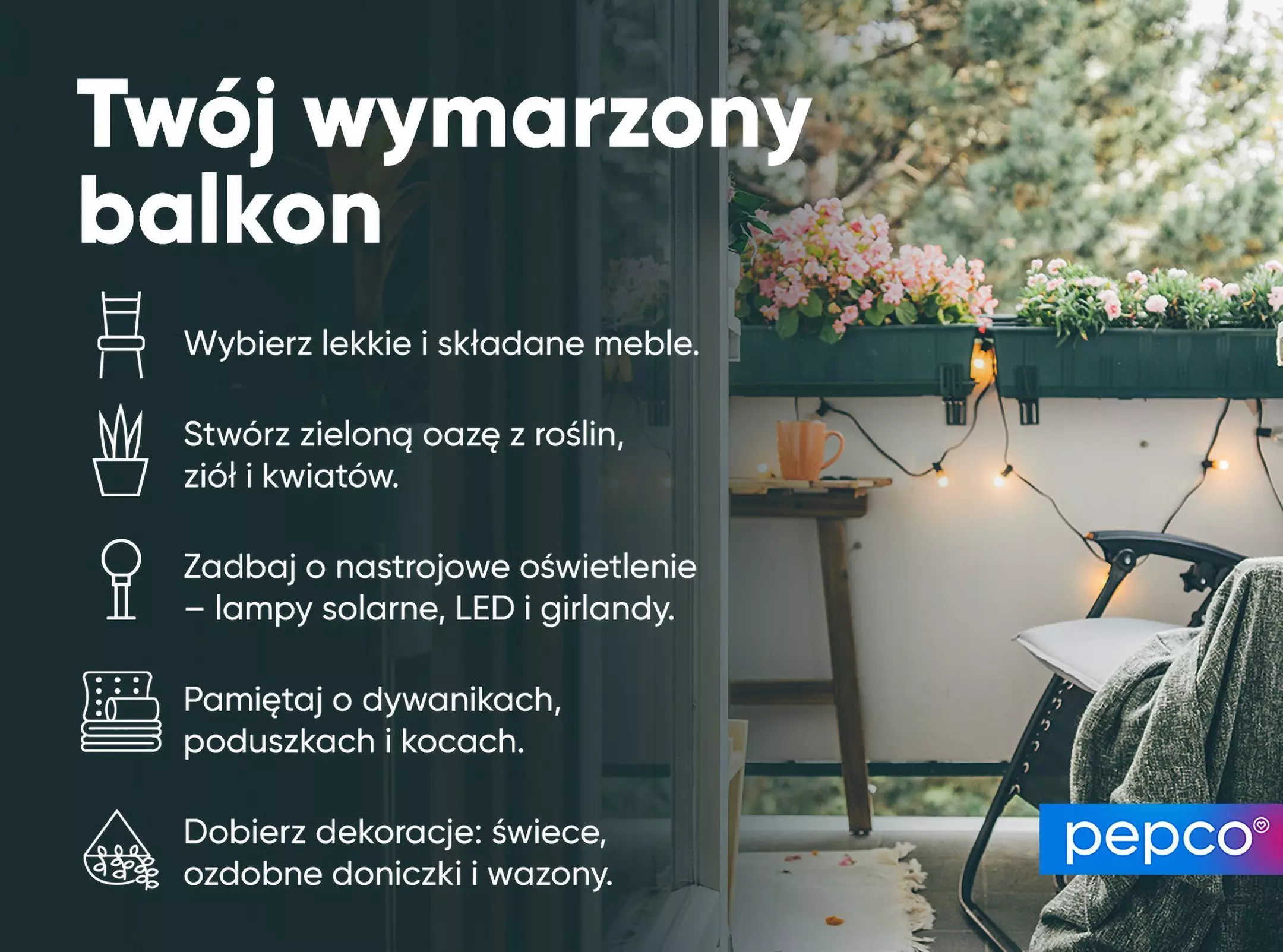 Przytulny balkon z meblami, kwiatami i lampkami od Pepco, z poradami jak stworzyć idealną przestrzeń wypoczynkową.