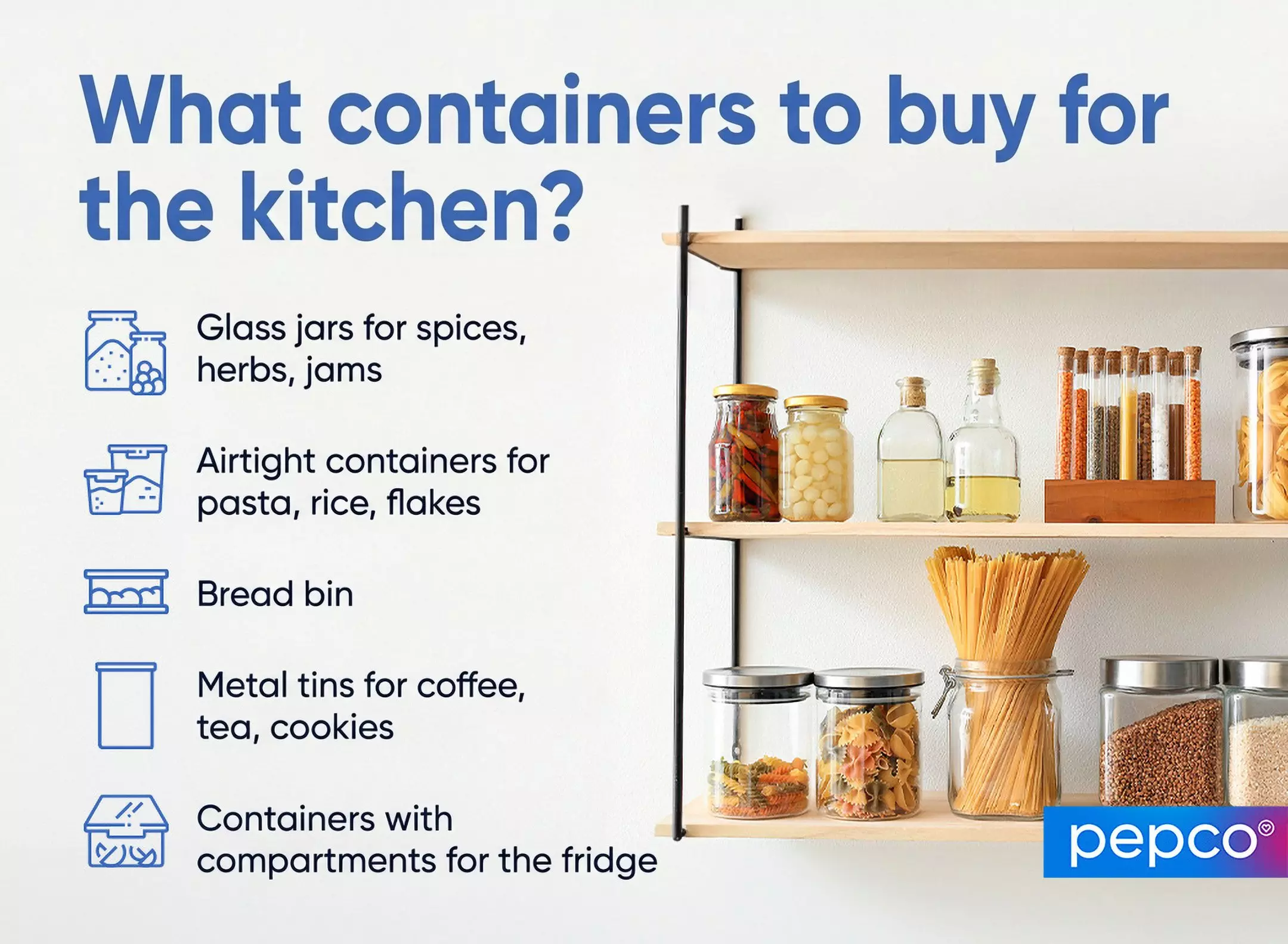 Pepco kitchen storage guide showing various containers on shelves with pasta, spices and grains, alongside illustrated storage suggestions.