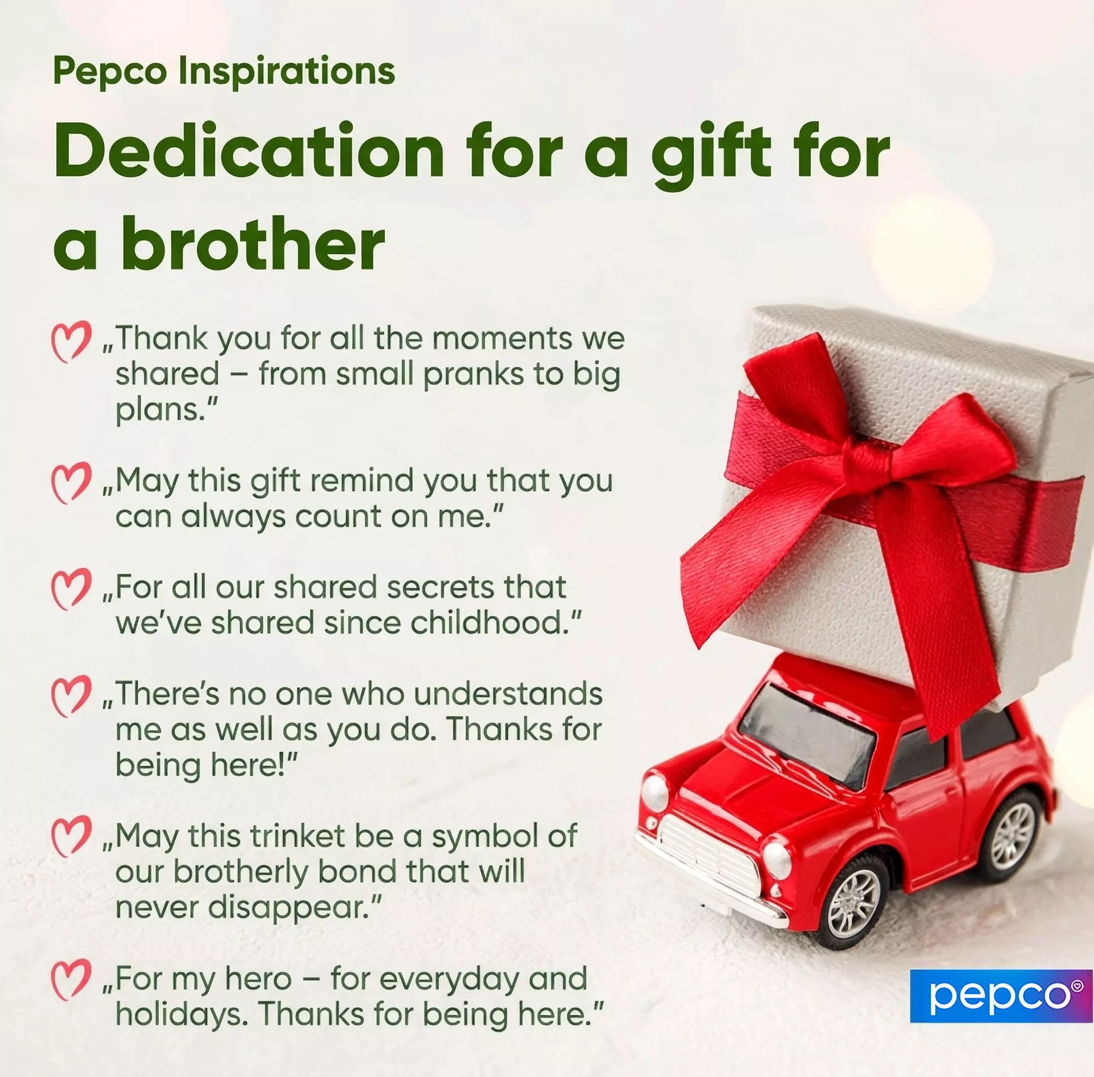 Pepco gift inspiration featuring suggested dedication messages for a brother, with a small red toy car carrying a gift box with red ribbon.